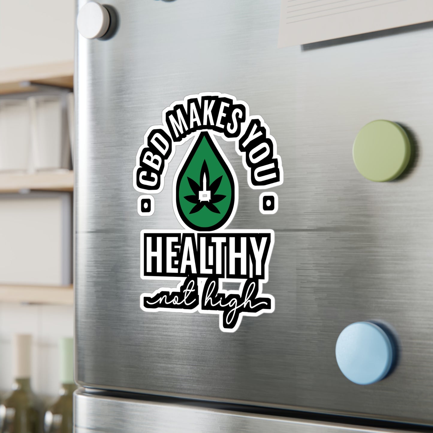 CBD Oil Healthy Not High - Cbd-oil Sticker for Laptop Sticker. Water Bottle Sticker, Vinyl Cbd Decal - Cbd-oil Gift