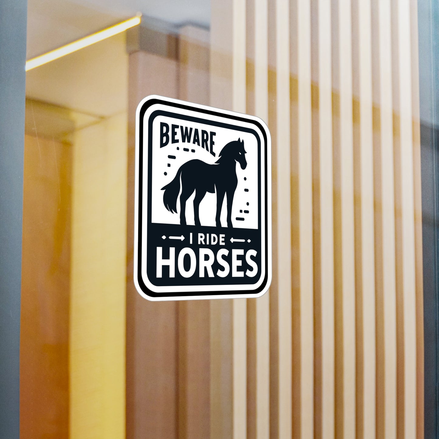 Beware I Ride Horses - Horse Sticker for Car Laptop Sticker. Water Bottle Sticker, Vinyl Pasture Decal, Neigh Sticker - Horse Gift