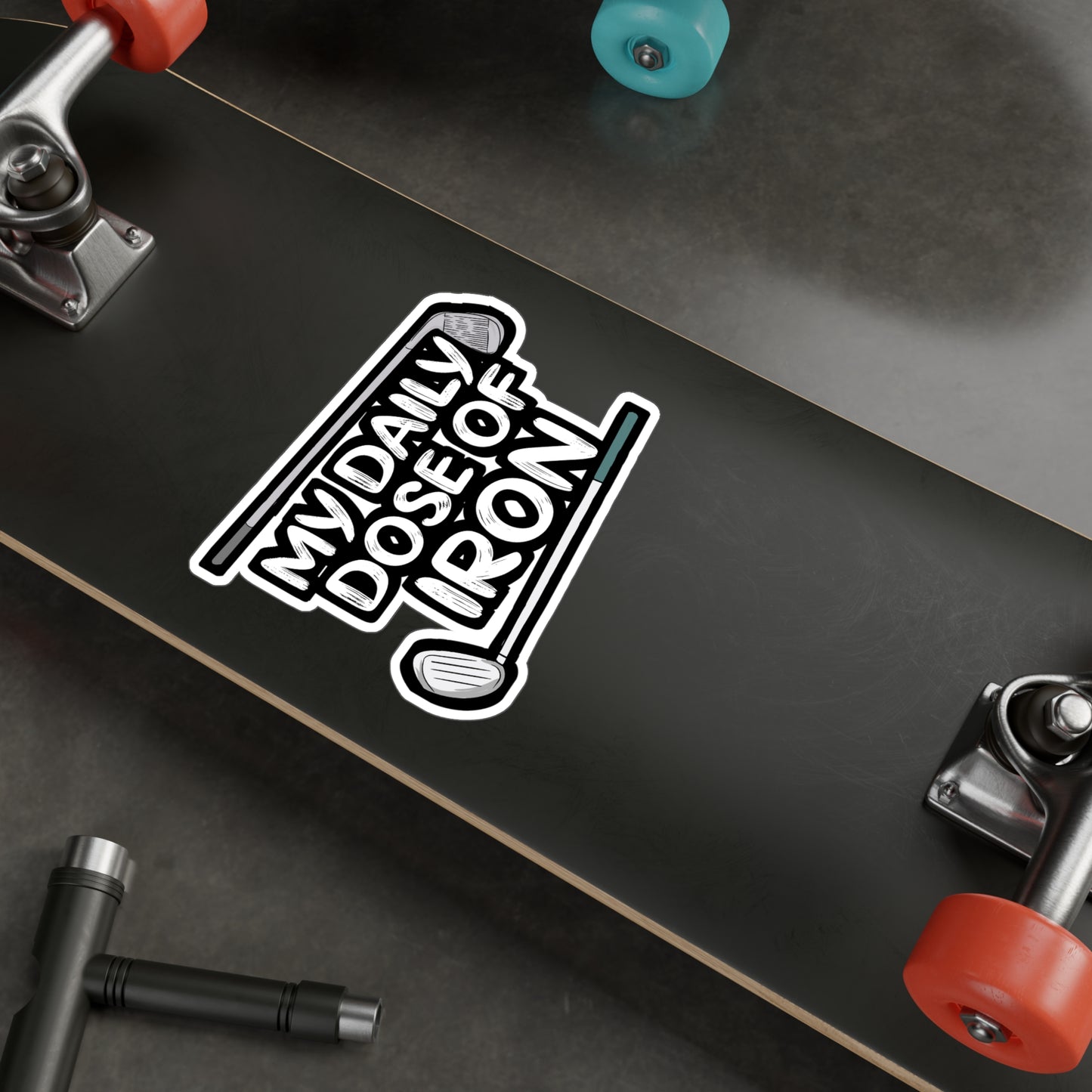 My Daily Dose of Iron - Golf Sticker for Car Window Laptop Sticker. Water Bottle Sticker, Vinyl Golfer Decal, Hole Sticker - Golf Gift