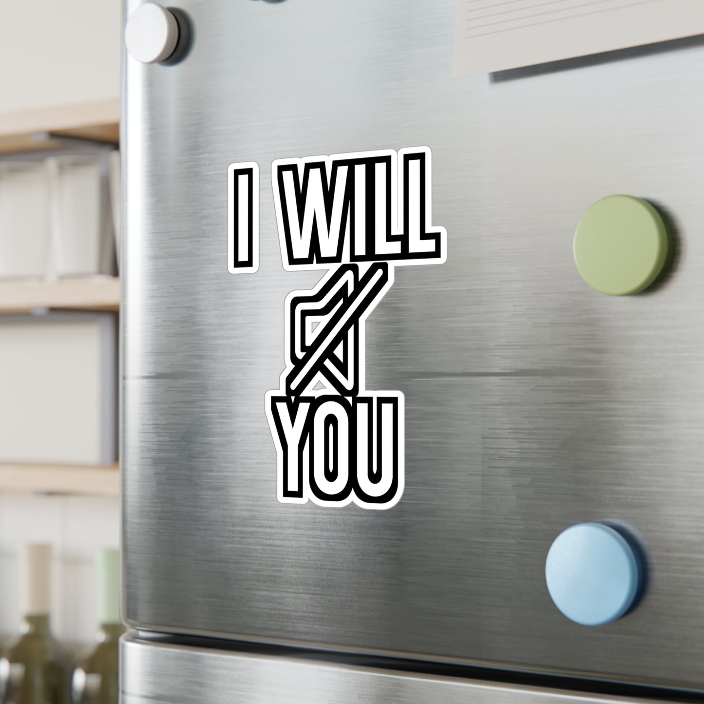 I will mute you - Music Sticker for Wall, Laptop, Window, Truck, Car Music Gift Vinyl Funny Decal Sticker