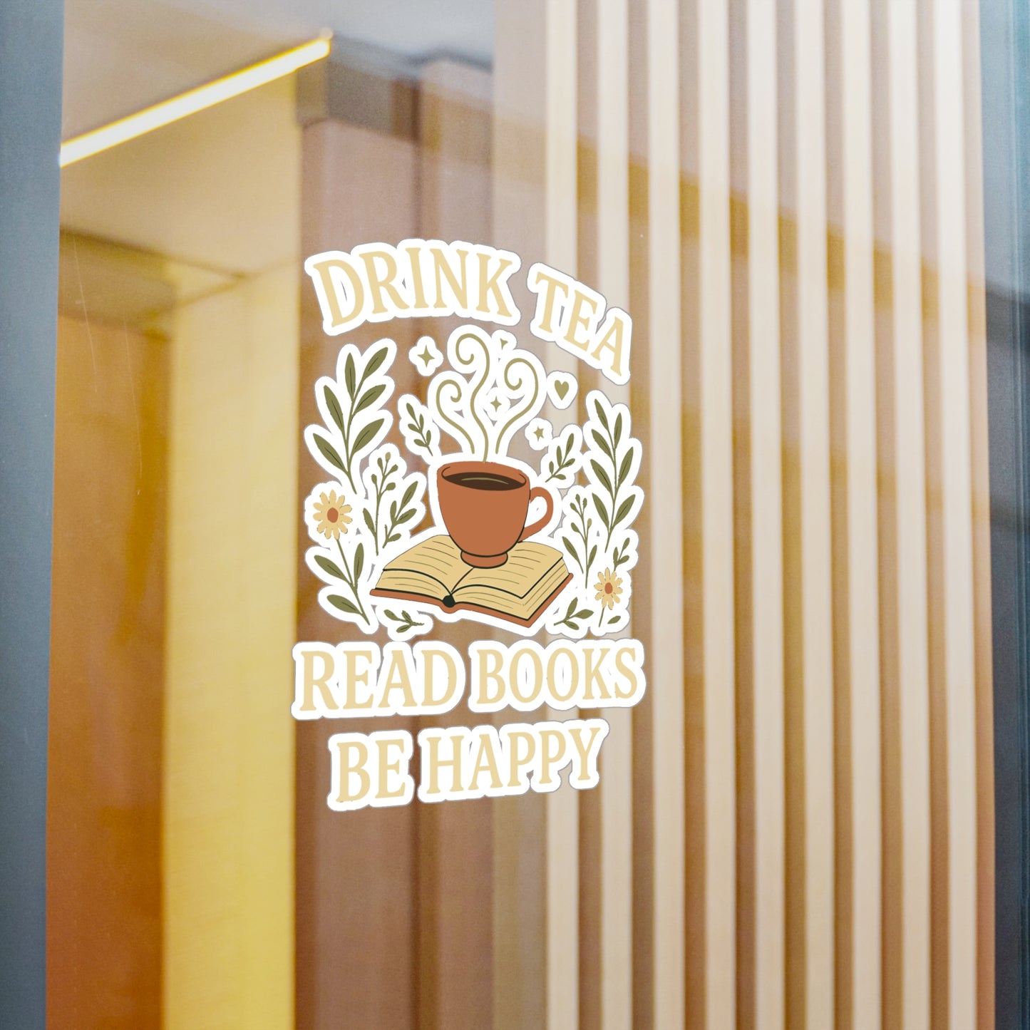 Tea Sticker – Drink Tea, Read Books, Be Happy Decals for Laptops & Water Bottles, Vinyl Waterproof Coffee Reading Book Lover Gift