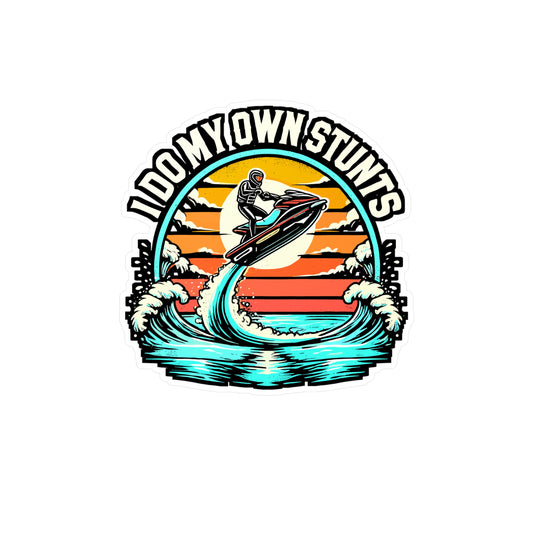 I Do My Own Stunts – Skiing Vinyl Decal for Laptop or Water Bottle | Jet Ski Gift, Outdoor Sports Decor