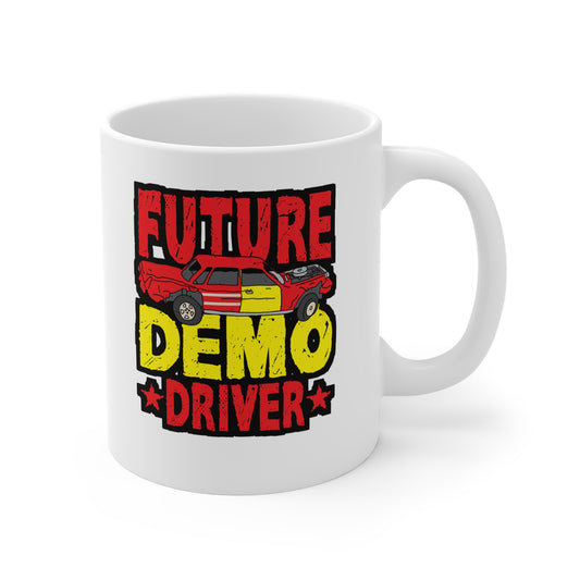 Future Demo Driver Demolition Derby - Demolition Mug for Coffee 11oz. Demolition Cup, White ceramic, Derby Mug - Demolition Gift