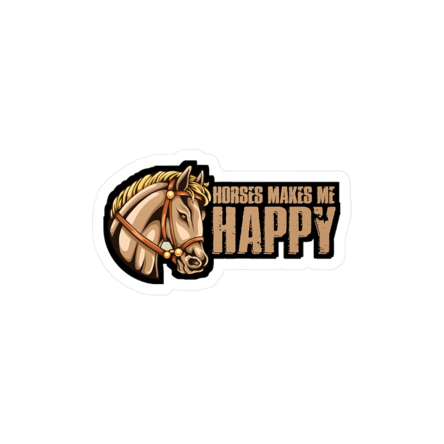 Horses makes me happy - Horse Sticker for Car Window Laptop Sticker. Water Bottle Sticker, Vinyl Horses Decal, Animal Sticker - Horse Gift