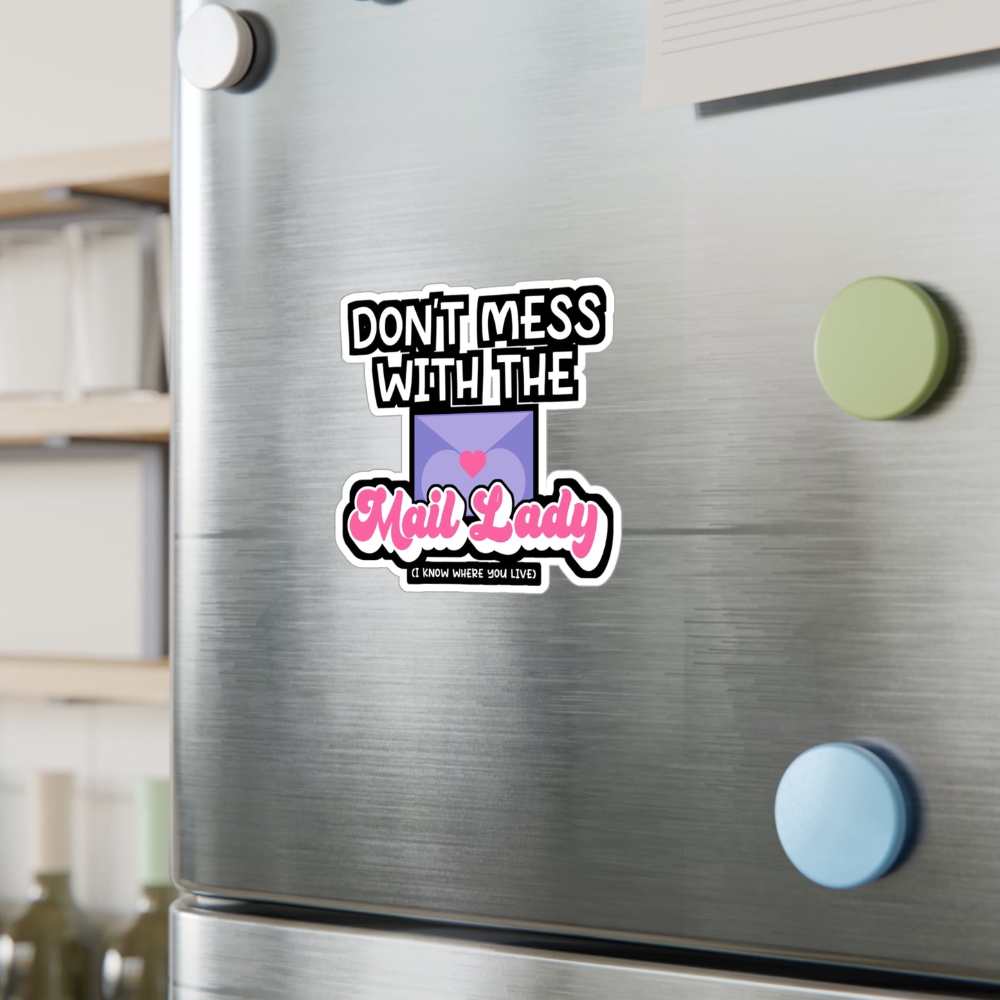 Don't Mess with The Mail Lady | Postal worker Sticker | Funny postal worker Decals | Postal worker Gift