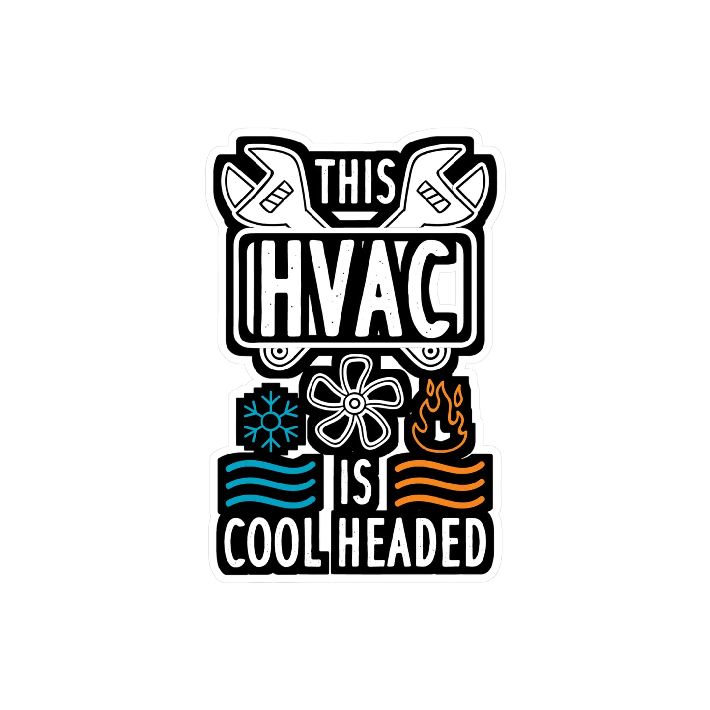 This HVAC Is Cool Headed - HVAC Sticker for Laptop Sticker. Water Bottle Sticker, Vinyl Air-conditioner Decal - HVAC Gift