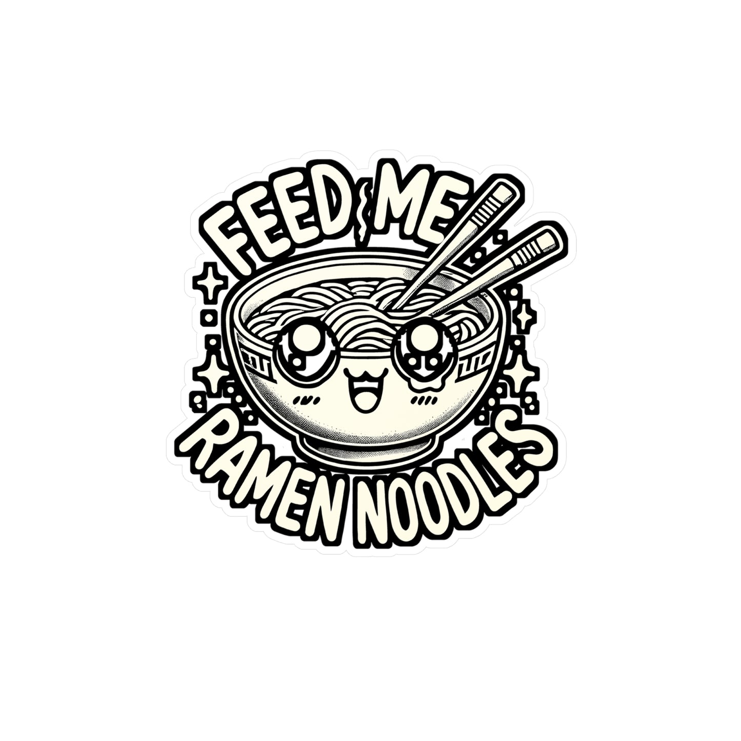 Feed Me Ramen Noodles – Ramen Sticker for Laptop or Water Bottle | Funny Vinyl Noodle Gift