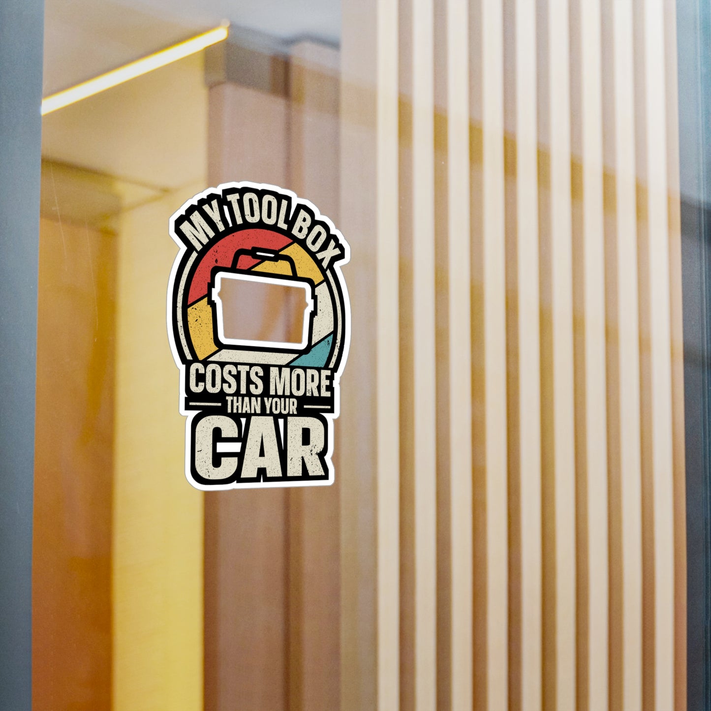 My Tool Box Costs More Than Your Car - Car mechanic job Sticker for Laptop Sticker. Water Bottle Sticker, Vinyl Car mechanic Decal - Car mechanic job Gift