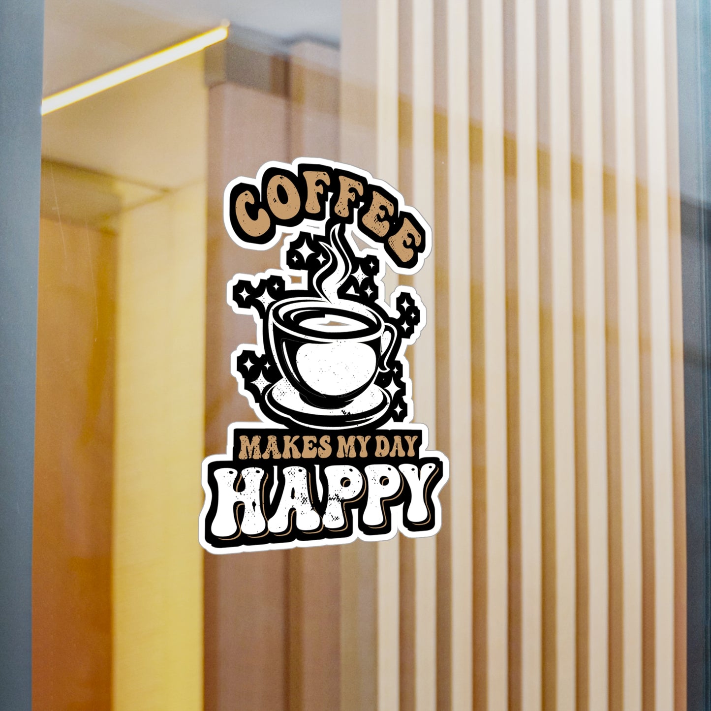 Coffee makes my day happy - Coffee Sticker for Laptop Sticker. Water Bottle Sticker, Vinyl Cappuccino Decal - Coffee Gift