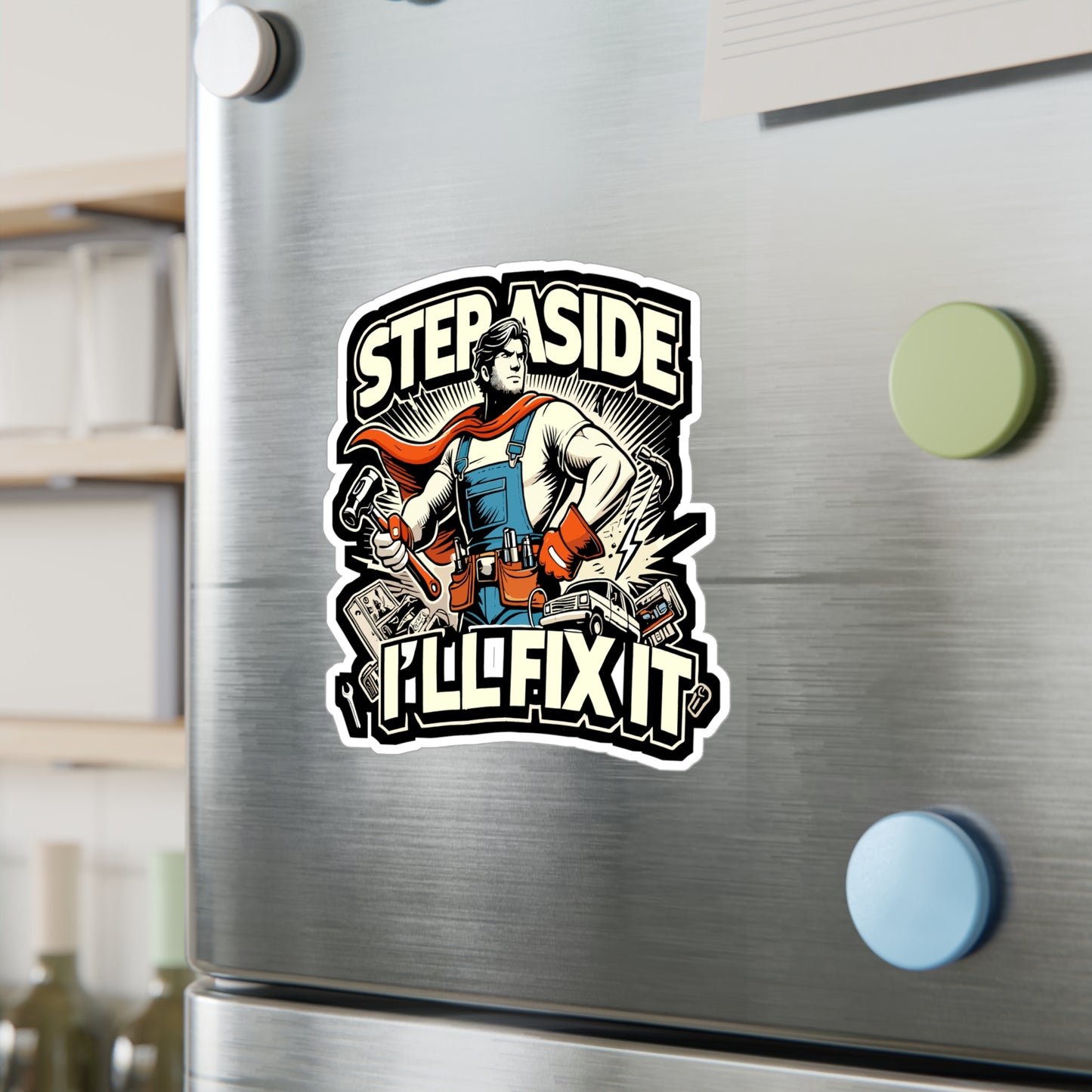 Step Aside I'll Fix It - Handyman Sticker for Laptop Sticker. Water Bottle Sticker, Vinyl DIY Decal - Handyman Gift