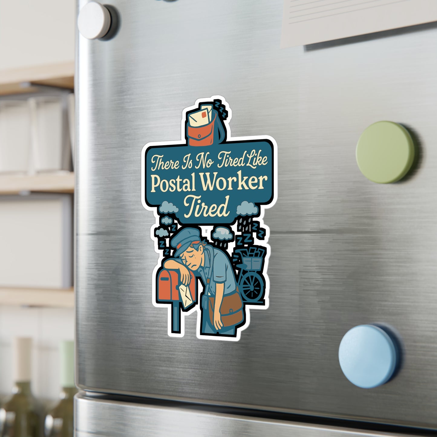 There Is No Tired Like Postal Worker Tired - Postal Worker Sticker for Laptop, Water Bottle - Gift for Mail Carrier, Post Office Worker
