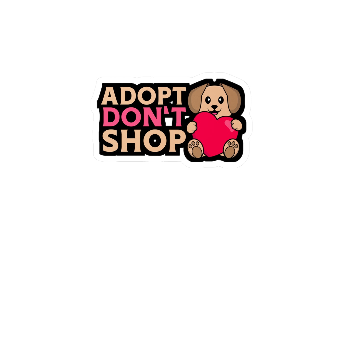 Adopt Don‘t Shop - Animal-rescue Sticker for Car, Wall, Laptop, Window, Truck Animal-rescue Gift Vinyl Foster Decal Sticker