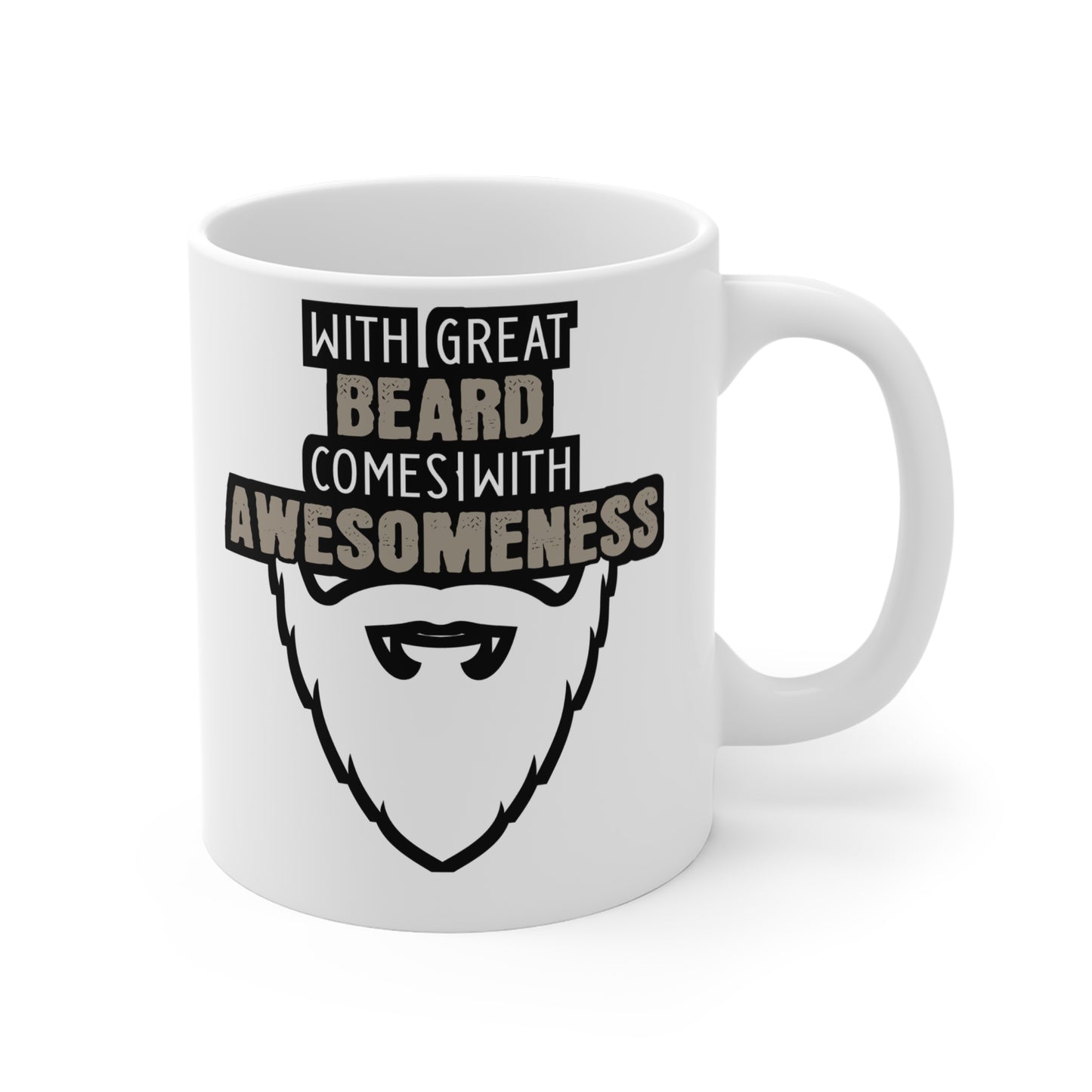 With Great Beard Comes Great Awesomeness - Beard Mug for Coffee 11oz. Beard Cup, White ceramic, Bearded Mug, Man Tea Cup - Beard Gift