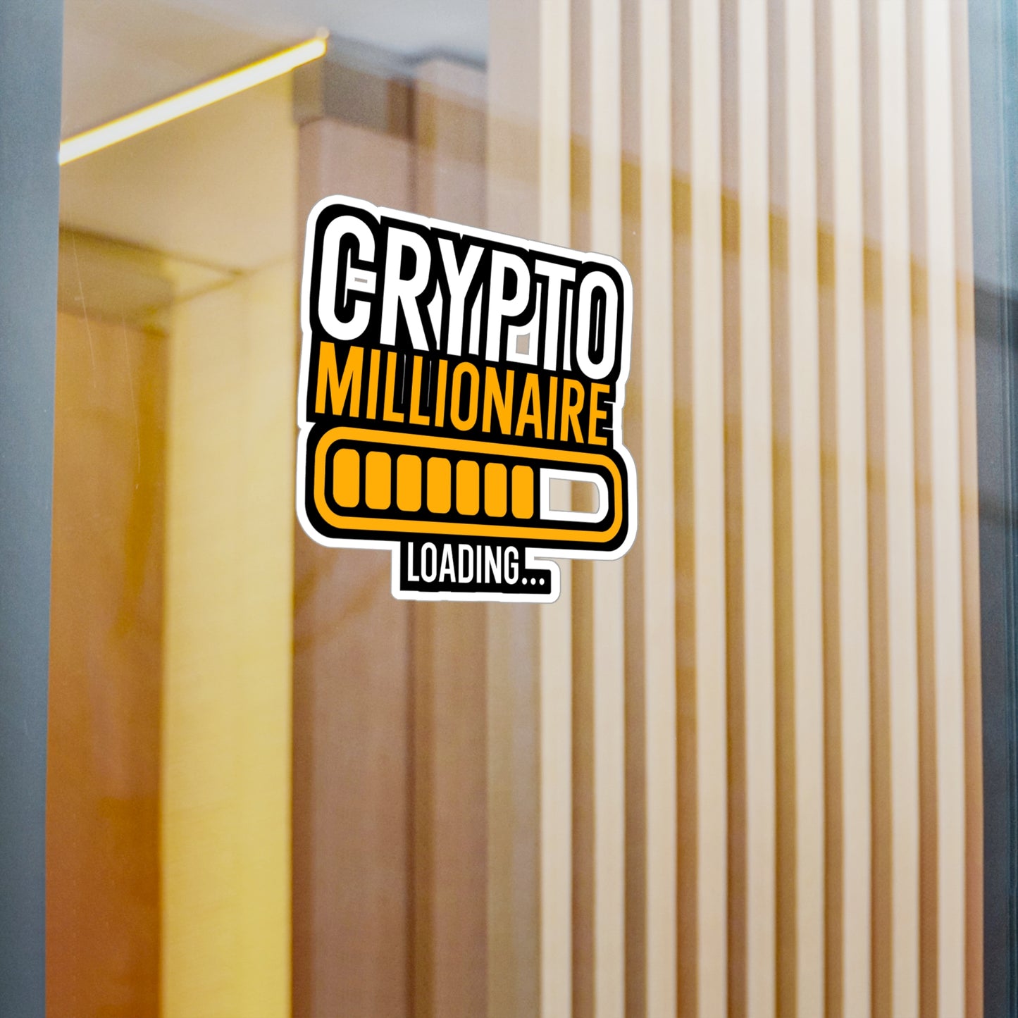 Crypto millionaire loading - Cryptocurrency Sticker for Wall, Laptop, Window, Truck, Car Cryptocurrency Gift Vinyl Coin Decal Sticker