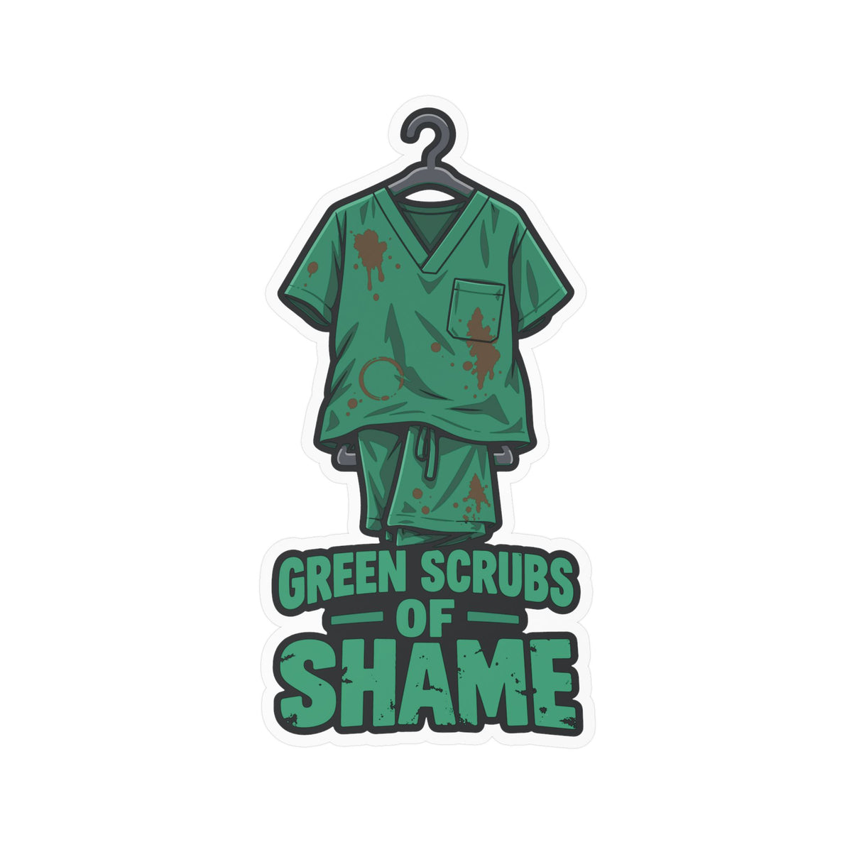 Nurse Sticker – Green Scrubs of Shame Decals for Nursing Students, Nursing School Degree Gifts, Waterproof Vinyl for Laptop