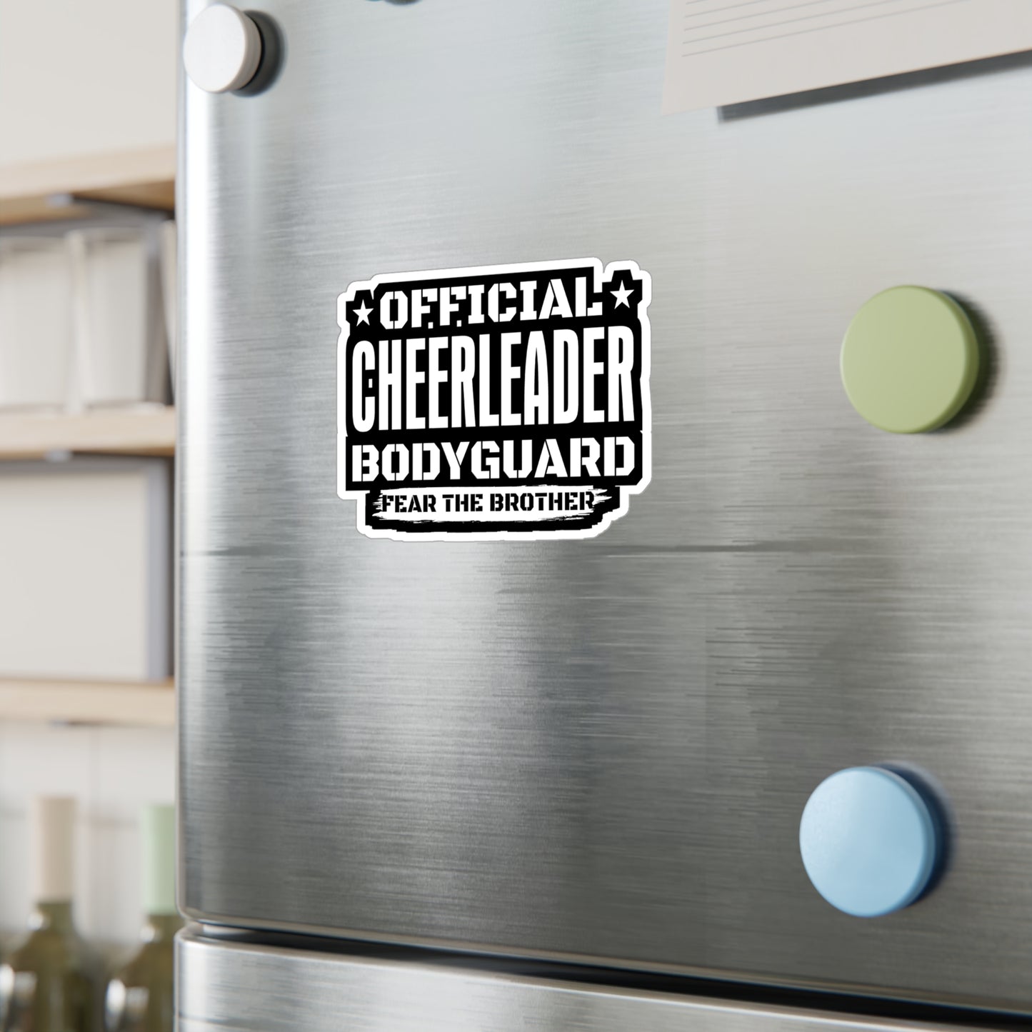 Official Cheerleader Bodyguard Fear The Brother - Cheerleading Sticker for Laptop Sticker. Water Bottle Sticker, Vinyl Cute Decal - Cheerleading Gift