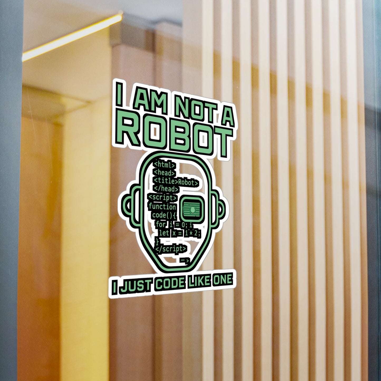 I Am Not a Robot I Just Code Like One - Coding Sticker for Laptop & Water Bottle - Gift for Programmers, Coders, Tech Lovers