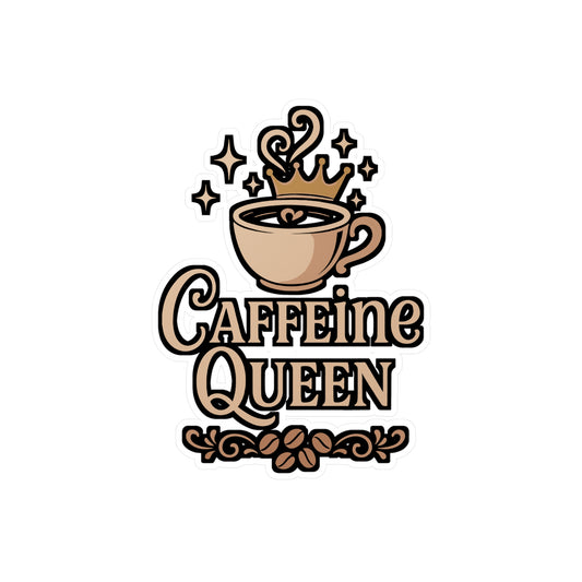 Caffeine Sticker – Caffeine Queen Decals for Coffee Lovers, Waterproof Vinyl Sticker for Laptop, Water Bottle, Morning Motivation Gift