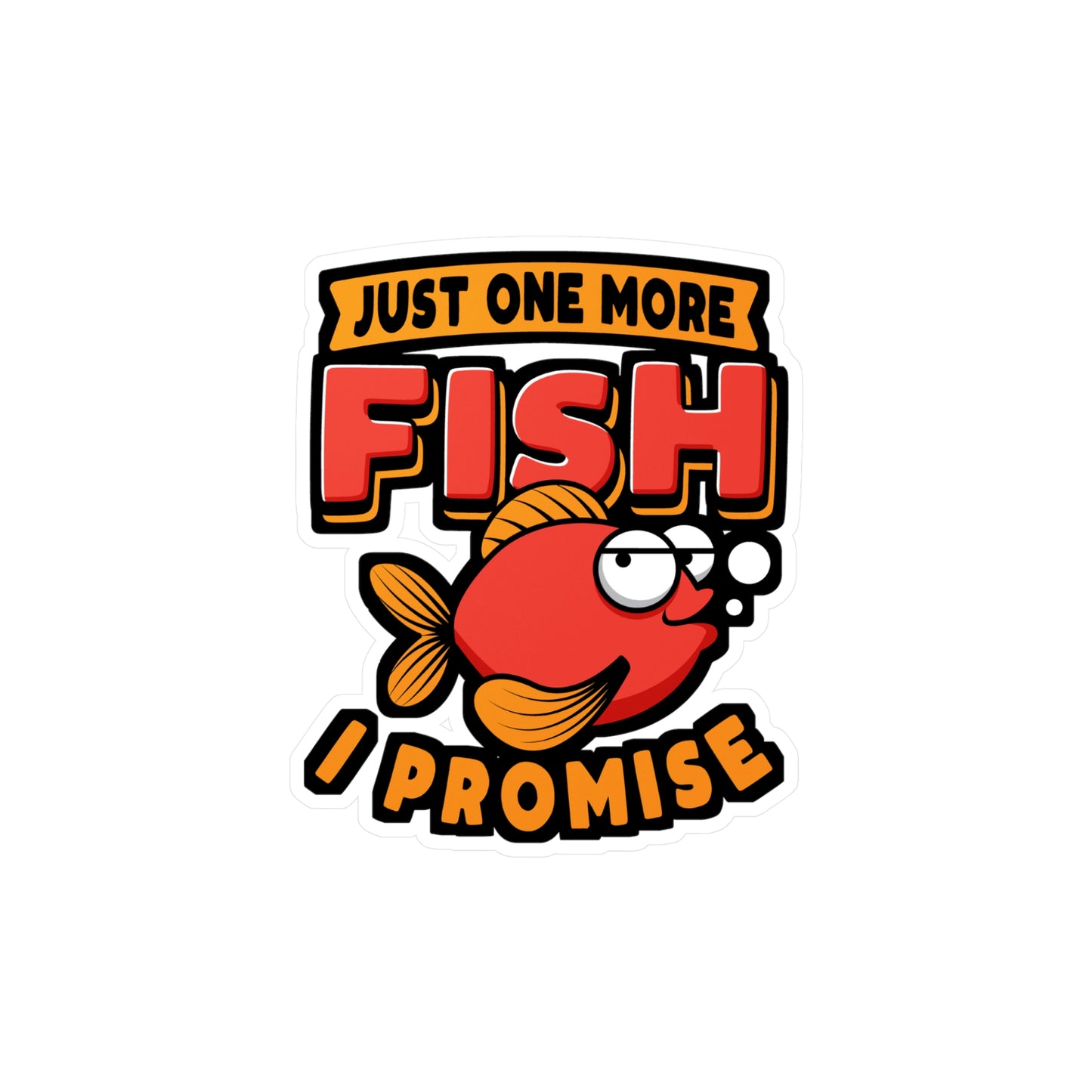 Just One More Fish I Promise - Aquarist Sticker for Laptop Sticker. Water Bottle Sticker, Vinyl Aquascaping Decal - Aquarist Gift