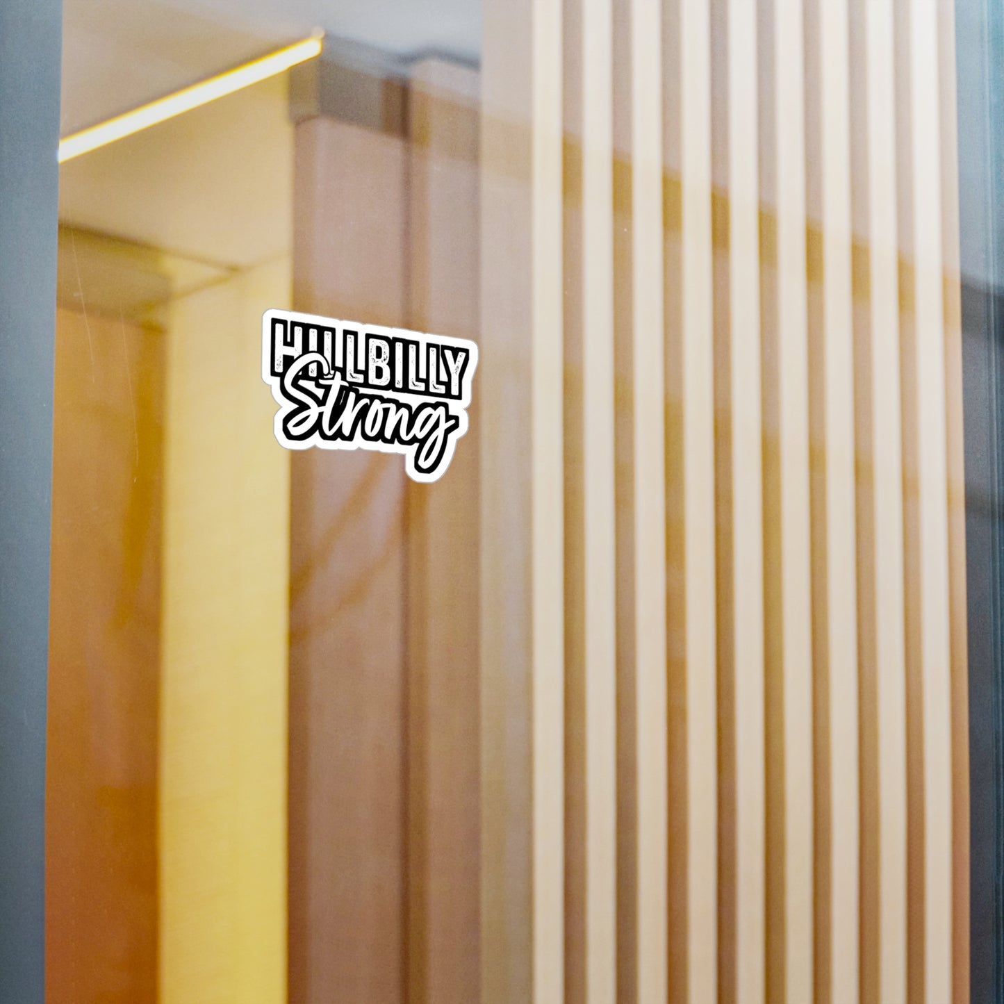 Hillbilly Strong - Hillybilly Sticker for Wall, Laptop, Window, Truck, Car Hillybilly Gift Vinyl Redneck Decal Sticker