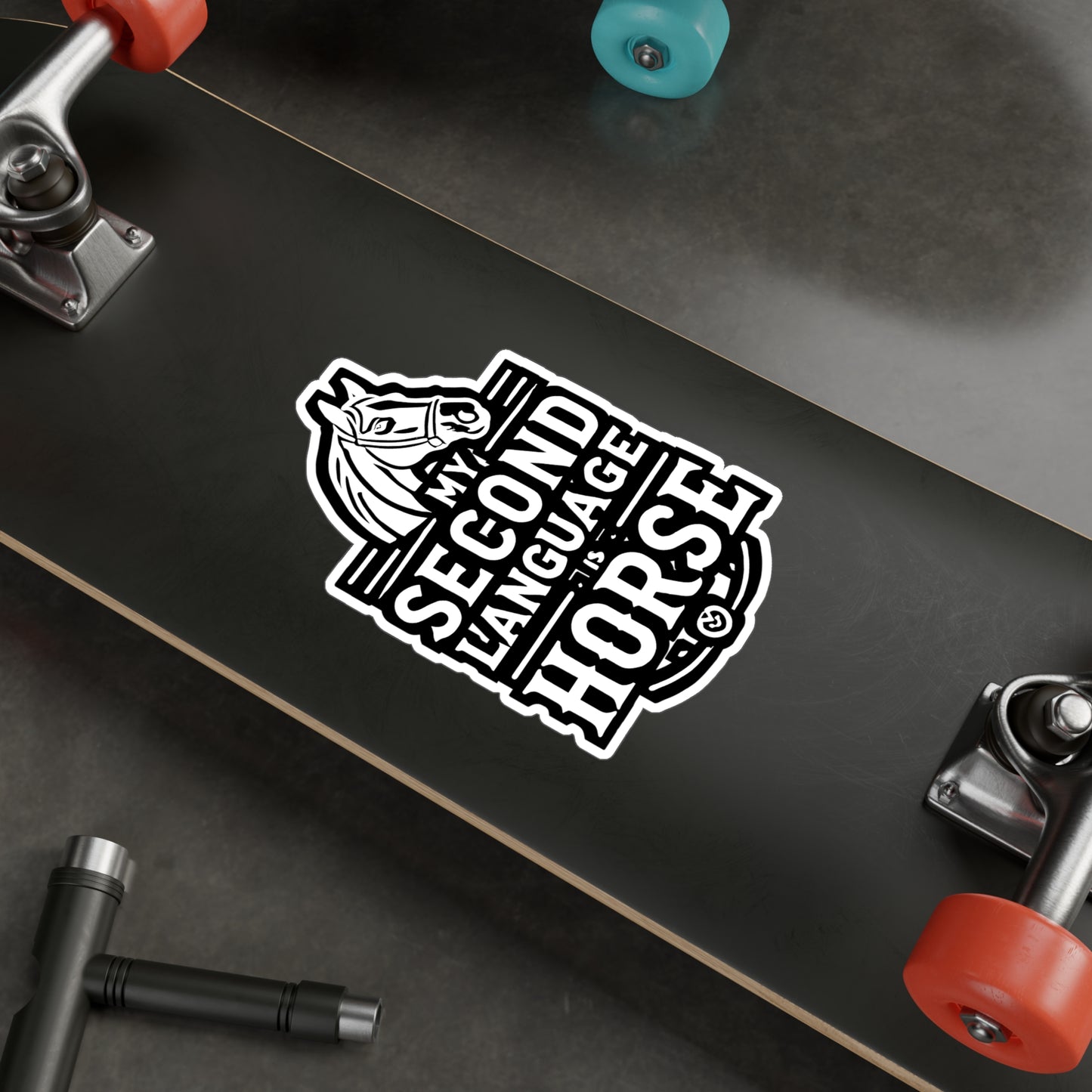 My Second Language Is Horse - Horse Sticker for Car Laptop Sticker. Water Bottle Sticker, Vinyl Pasture Decal - Horse Gift