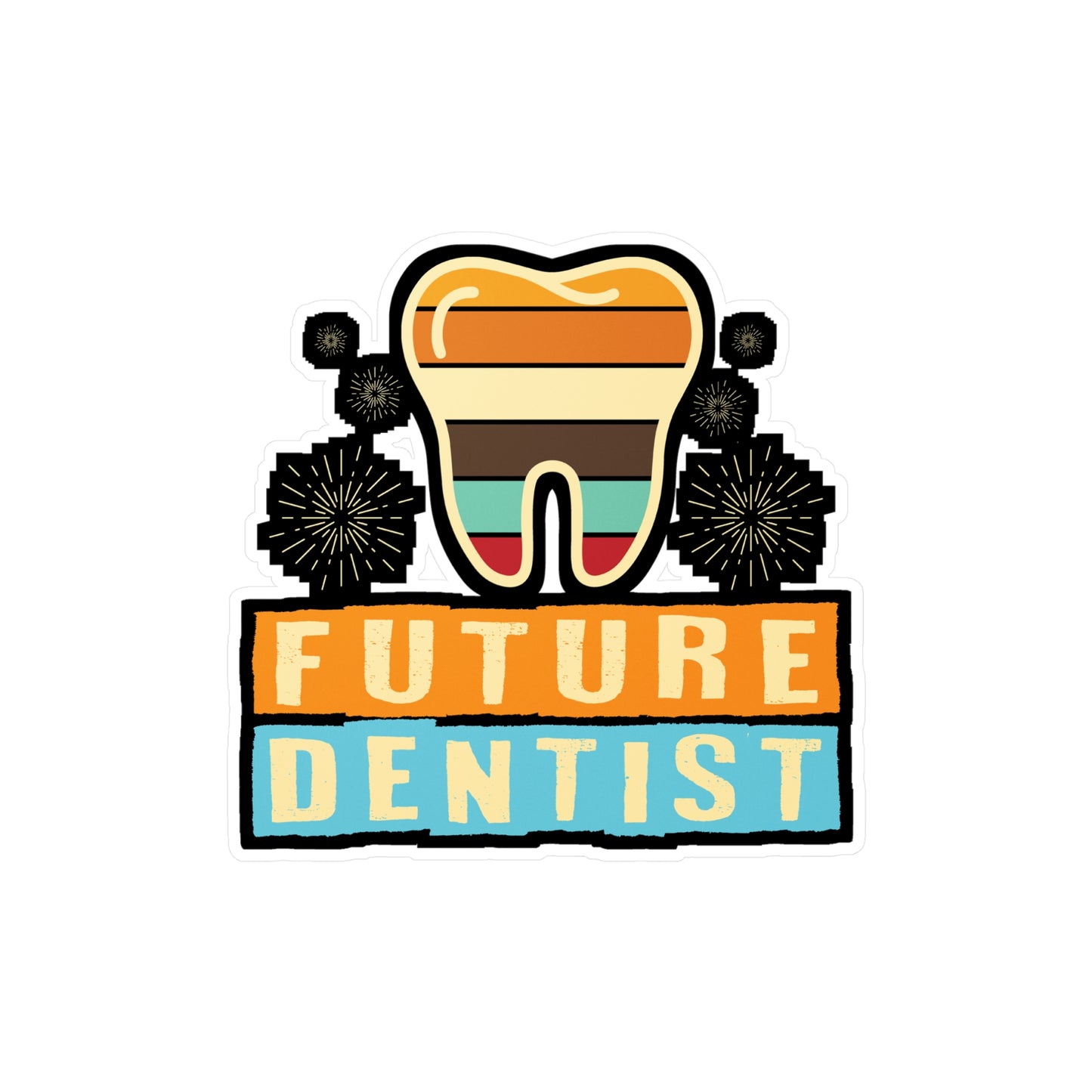 Future Dental - Dentist Sticker for Car Window Laptop Sticker. Water Bottle Sticker, Vinyl Teeth Decal, Tooth Sticker - Dentist Gift