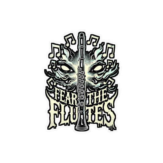 Fear The Flutes – Flute Sticker for Laptop, Car Window or Water Bottle | Marching Band Gift, Vinyl Treble Clef Decal