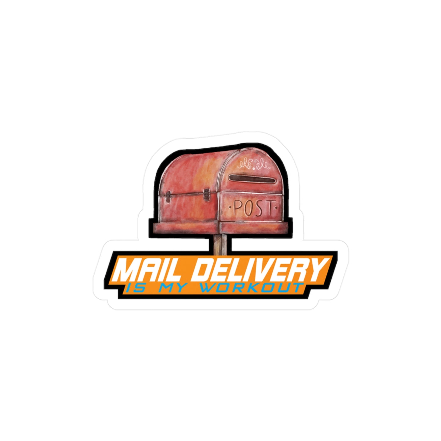 Mail delivery is my workout - Postman Sticker for Laptop Sticker. Water Bottle Sticker, Vinyl Worker Decal - Postman Gift