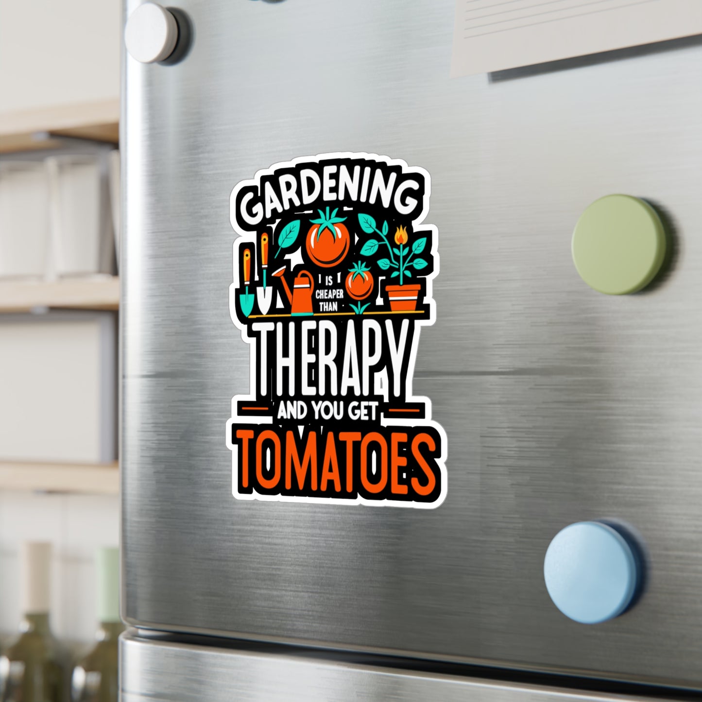 Gardening is cheaper than therapy and you get tomatoes - Gardening Sticker for Laptop Sticker. Water Bottle Sticker, Vinyl Greenhouse Decal - Gardening Gift