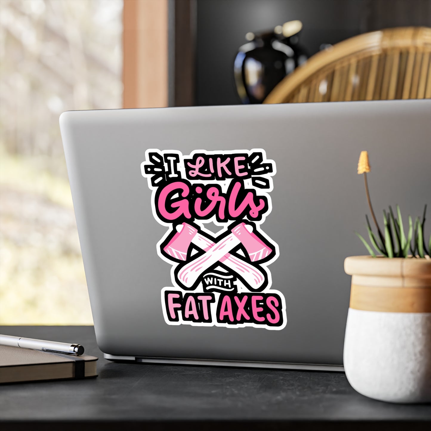 I Like Girls With Fat Axes - Axe-throwing Sticker for Laptop Sticker. Water Bottle Sticker, Vinyl Knife Decal - Axe-throwing Gift