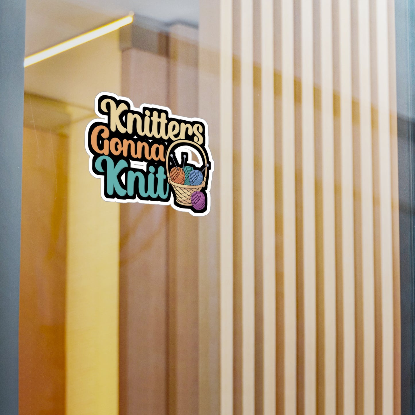 Knitters gonna knit - Crocheting Sticker for Wall, Laptop, Window, Truck, Car Crocheting Gift Vinyl Crocheter Decal Sticker