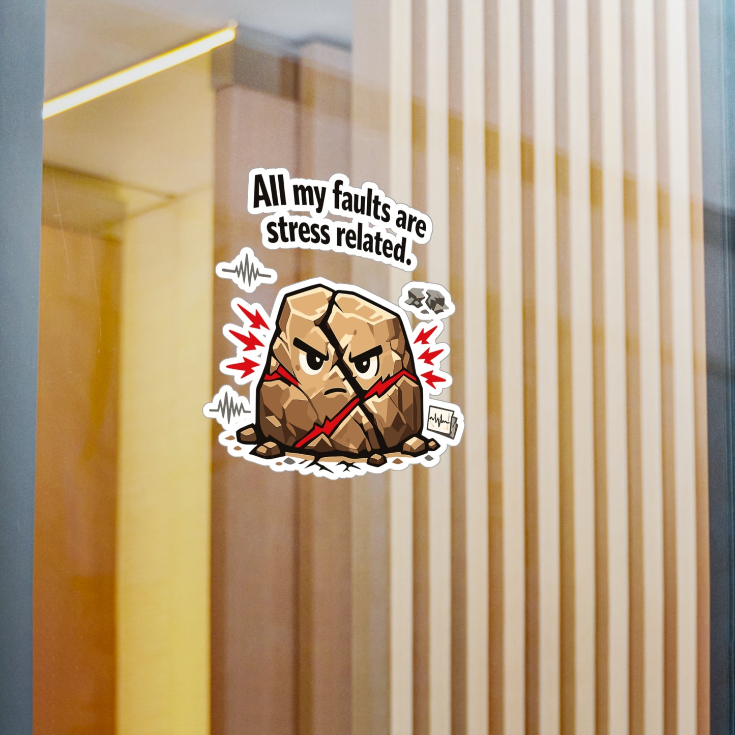 Geologie Sticker All my faults are stress related Funny Geology Rocks Minerals Tectonics Vinyl Waterproof decals for Laptop Water Bottle