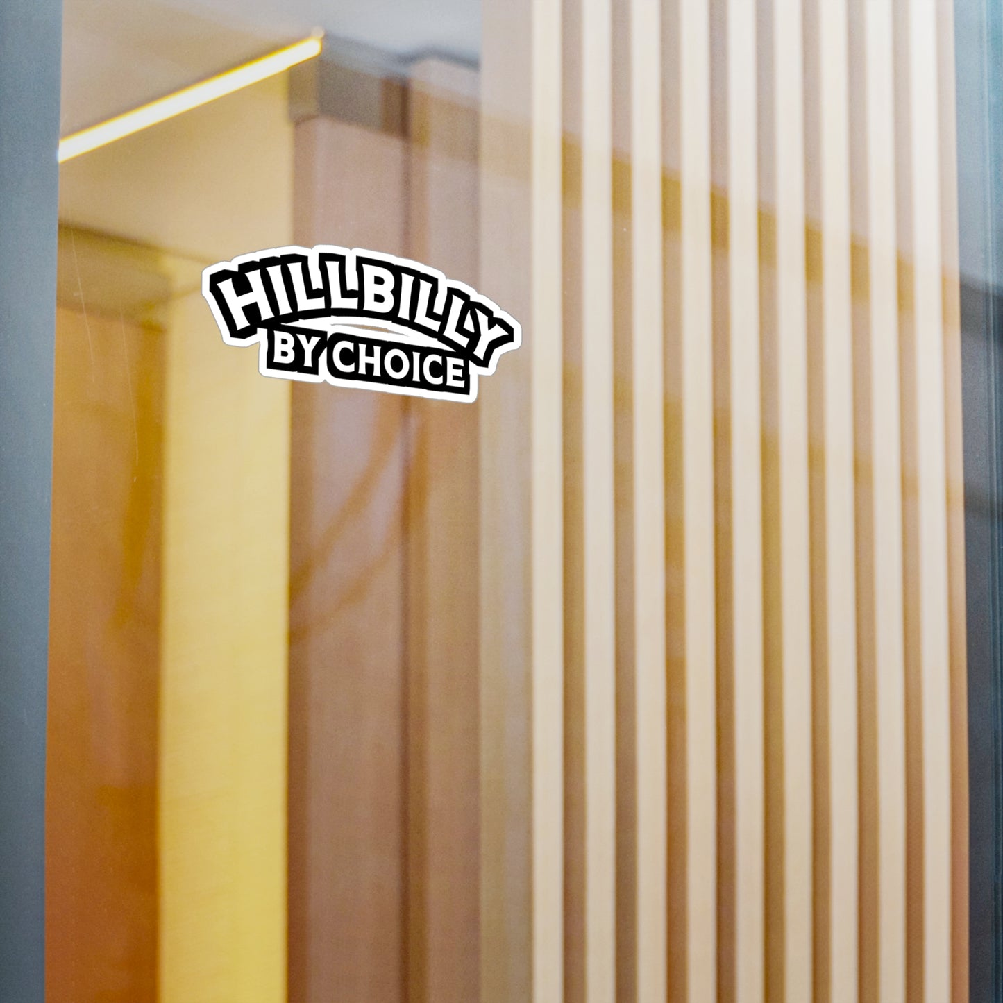 Hillbilly By Choice - Hillybilly Sticker for Wall, Laptop, Window, Truck, Car Hillybilly Gift Vinyl Redneck Decal Sticker