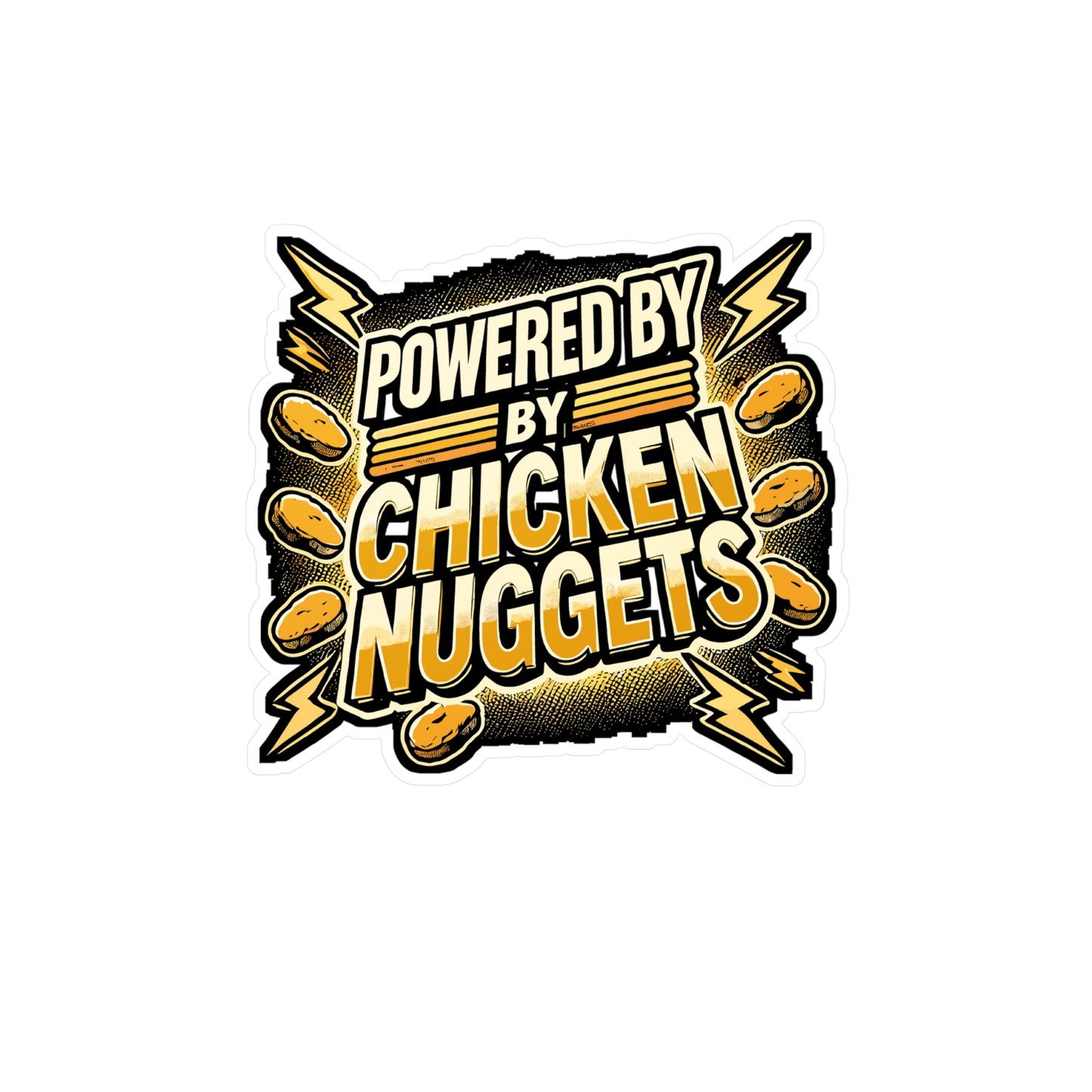 Powered By Chicken Nuggets – Funny Chicken Nugget Sticker for Laptop, Water Bottle or Notebook | Cute Chick Gift Idea