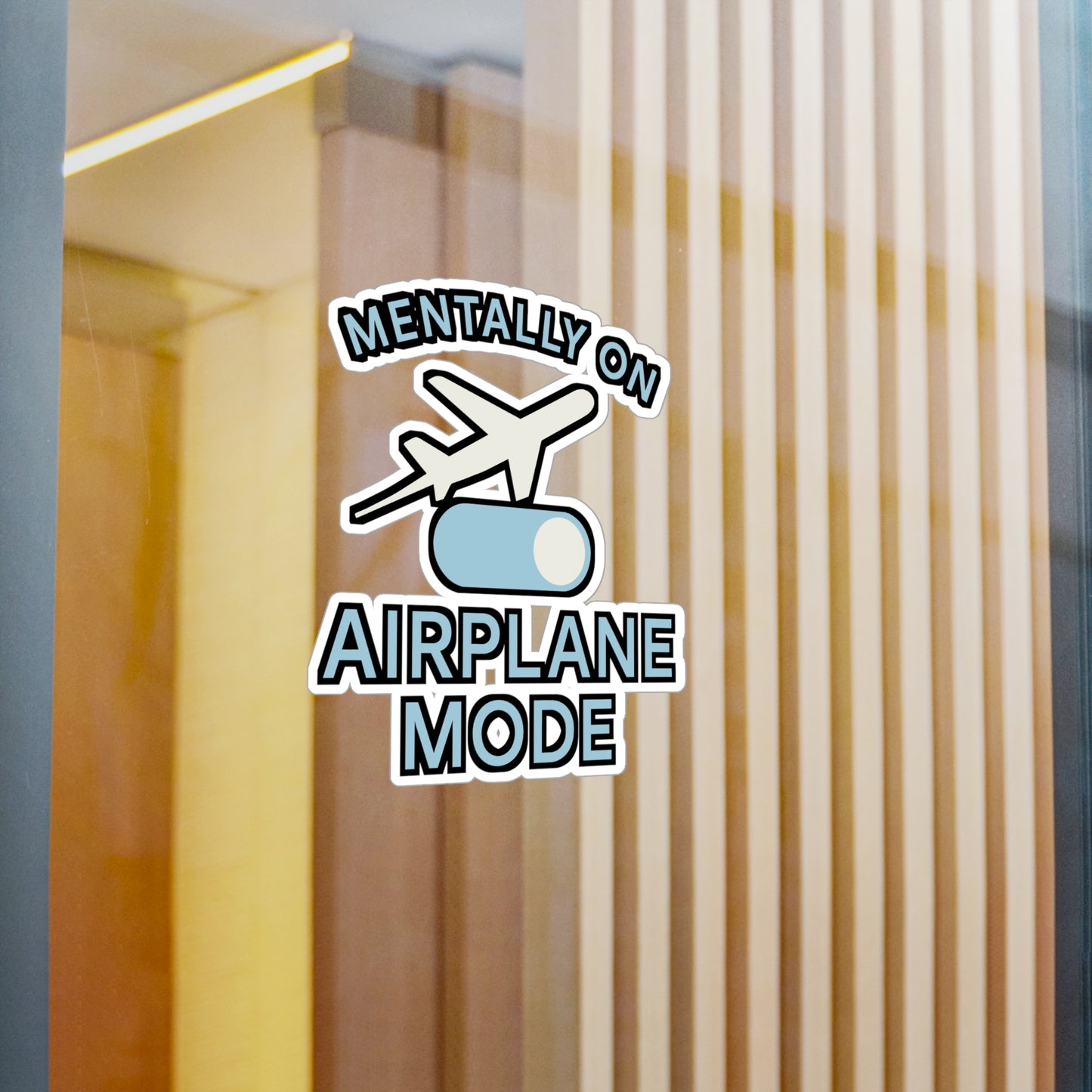 Travel Sticker "Mentally On Airplane Mode" – Vinyl Decals for Laptop, Water Bottle – Introvert, Solitude, Disconnect Gift, Waterproof