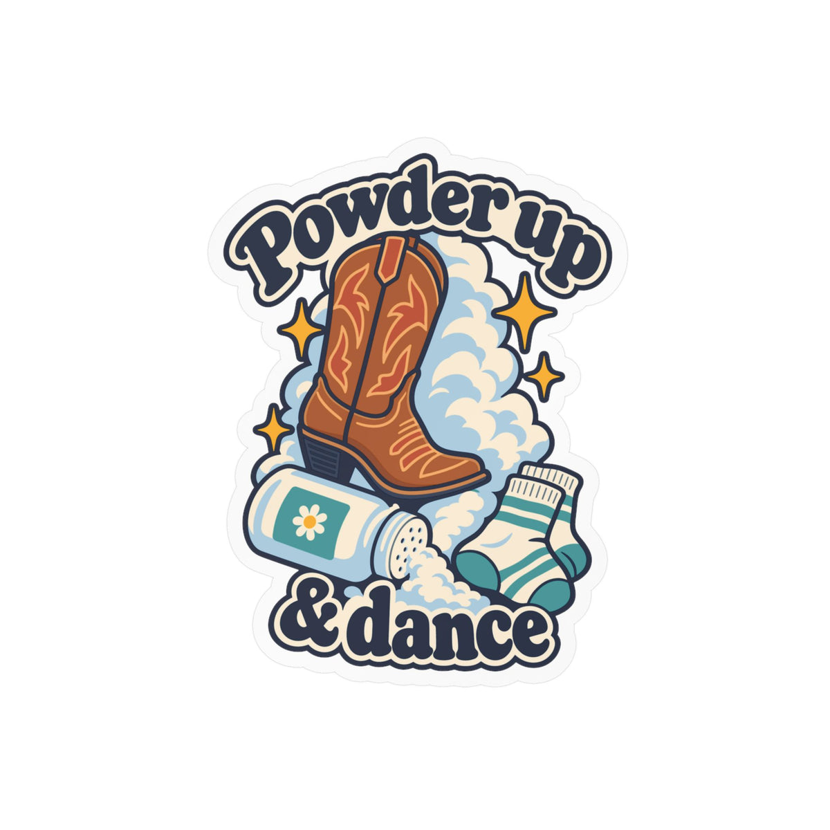 Line Dance Sticker - Powder Up & Dance, Western Dancer Design Inspired by Country Life, Decals for Laptop or Water Bottle