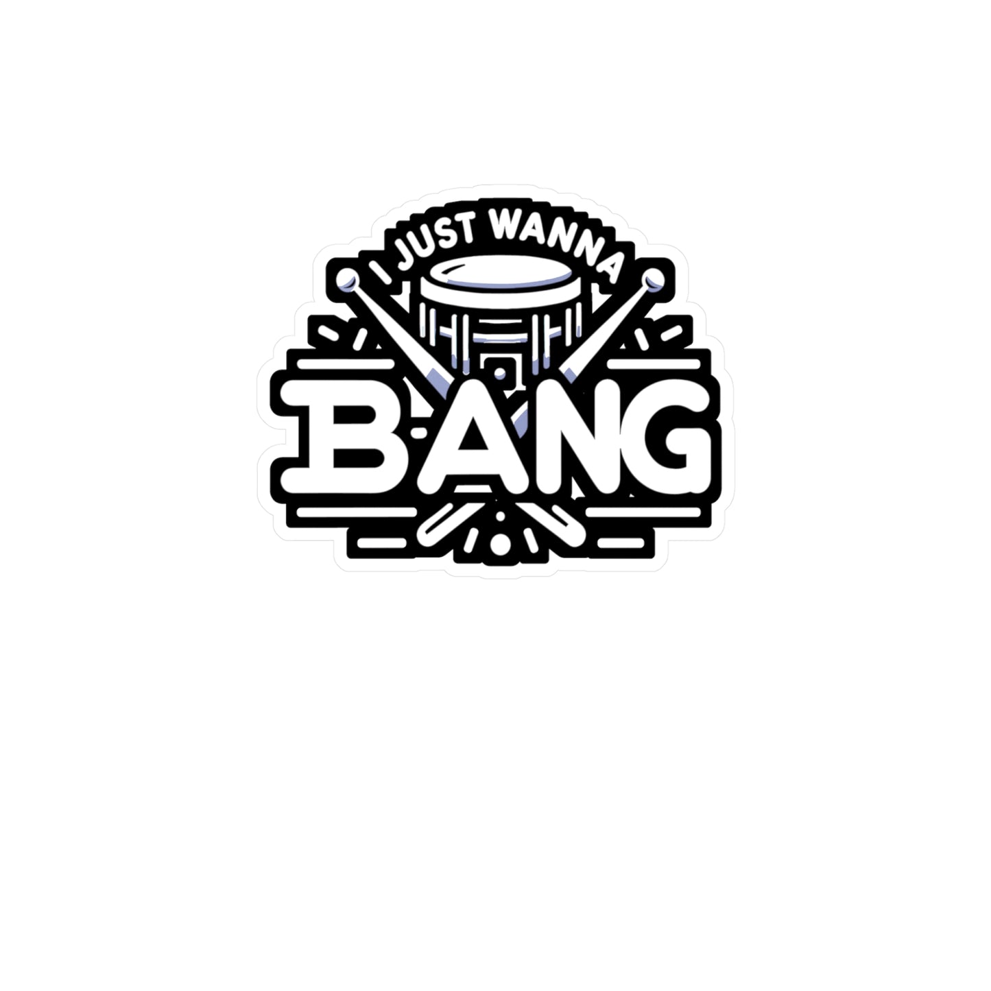 I just wanna bang - Audio-engineer Sticker for Laptop Sticker. Water Bottle Sticker, Vinyl Monitor Decal - Audio-engineer Gift