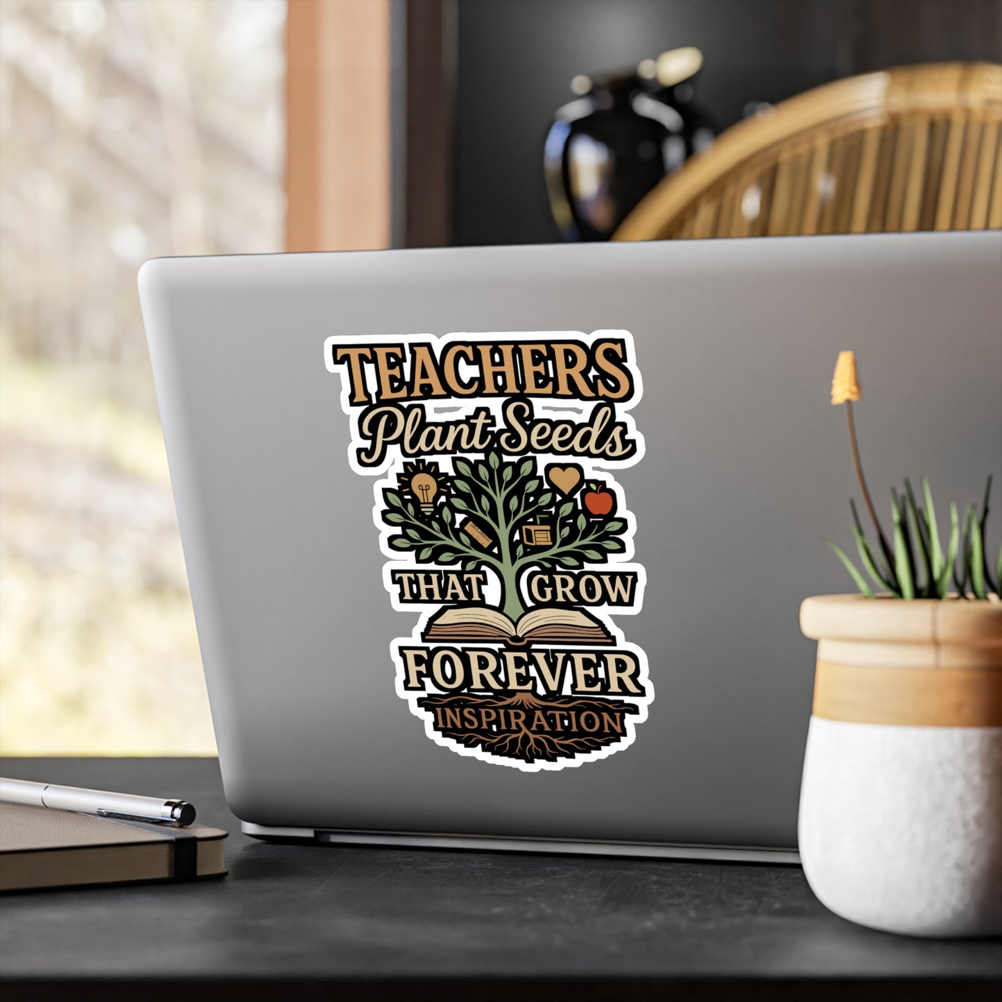 Teachers Plant Seeds That Grow Forever – Vinyl Sticker for Laptop or Water Bottle | Educator Gift, Inspirational Teaching Decal