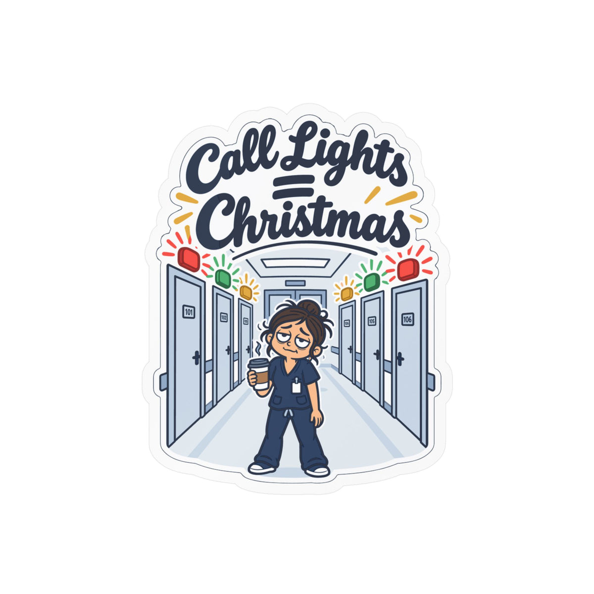 Nurse Sticker – Call Lights = Christmas Funny Nursing Student Decals for Laptop, Water Bottle, Waterproof Vinyl Nursing School Degree Gift
