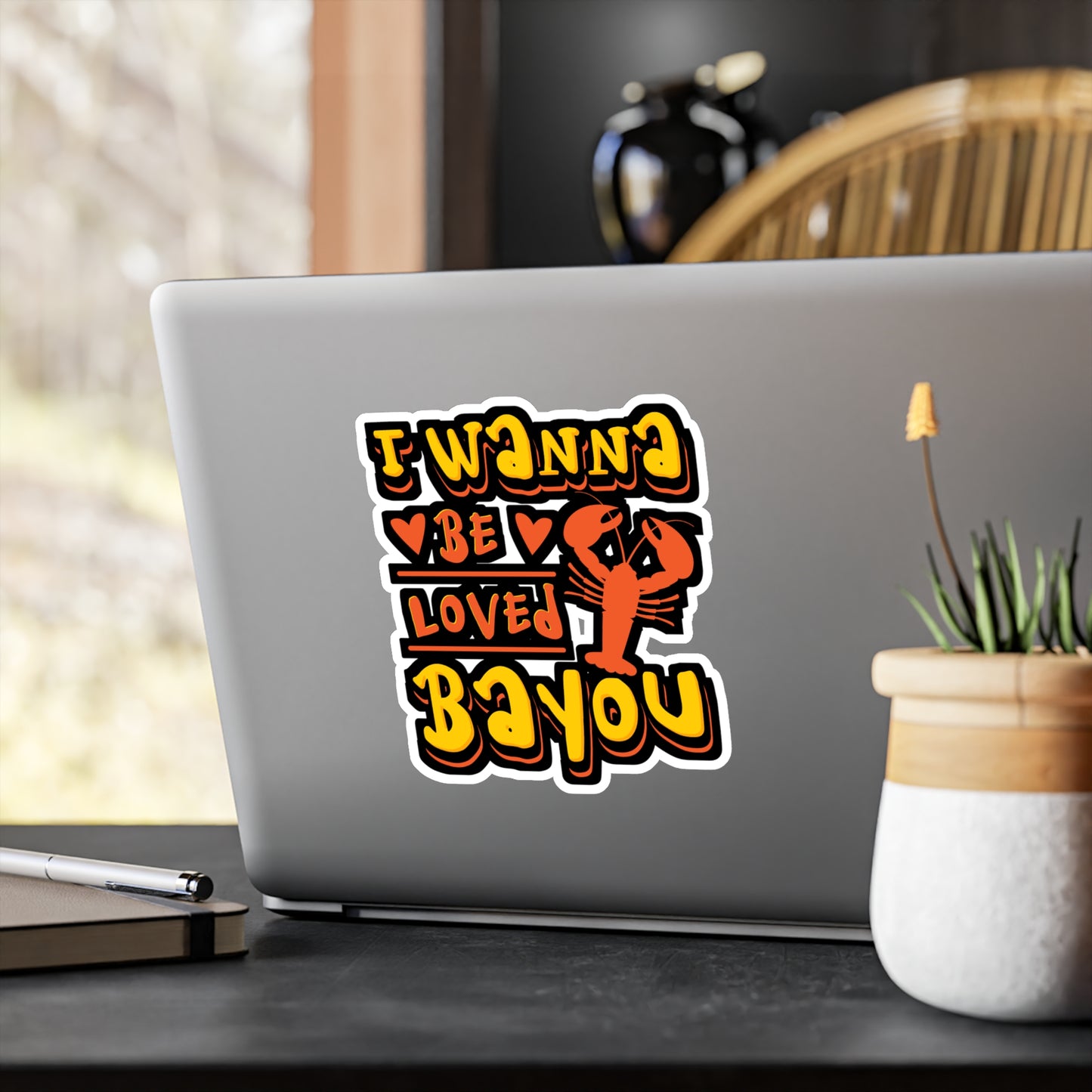 I Wanna Be Loved Bayou Crawfish | Crawfish Sticker | Pinch Decals | Cray Laptop Sticker | Crawfish Gift | Pinch Gift