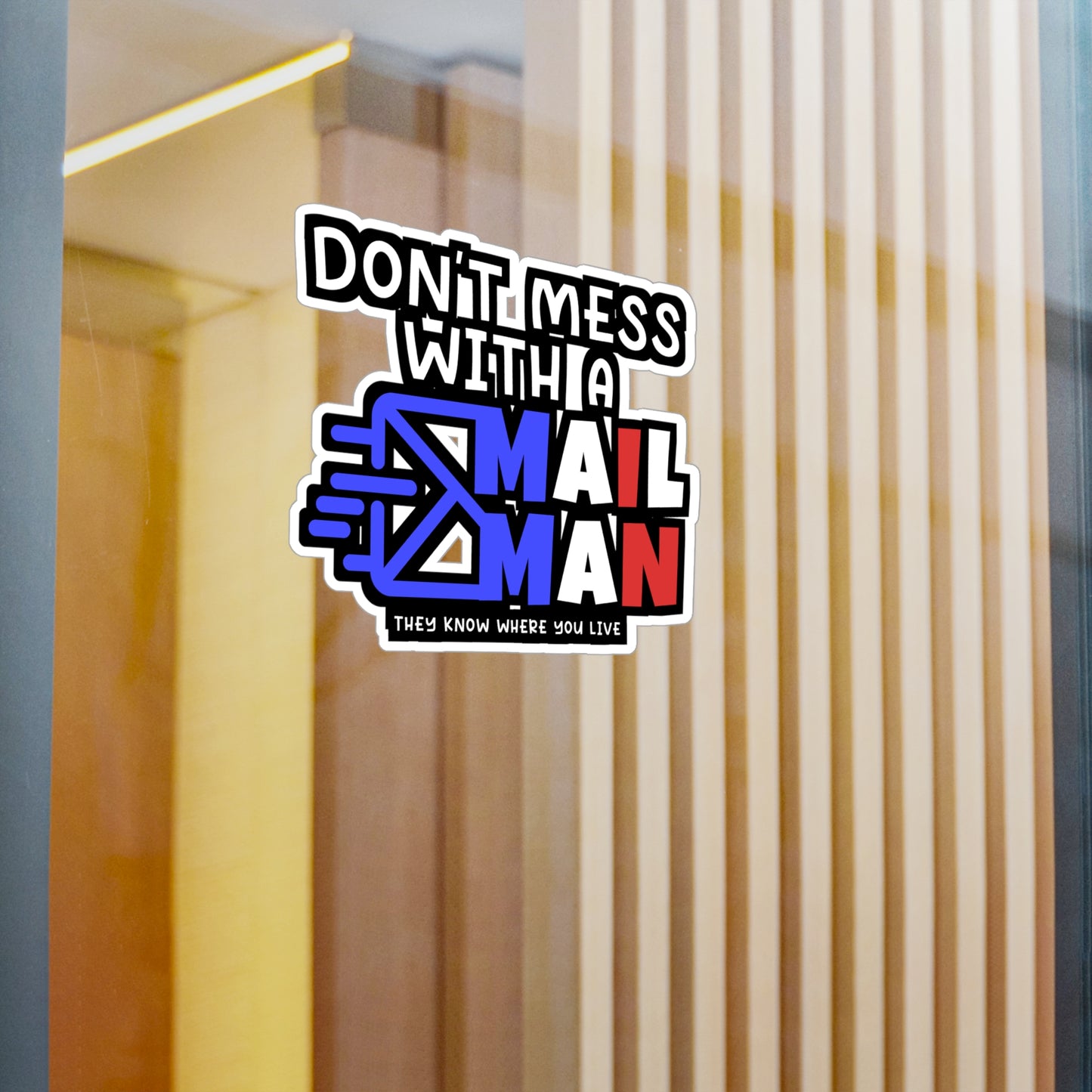 Don't Mess With A Mailman | Postal worker Sticker | Funny postal worker Decals | Postal worker Gift