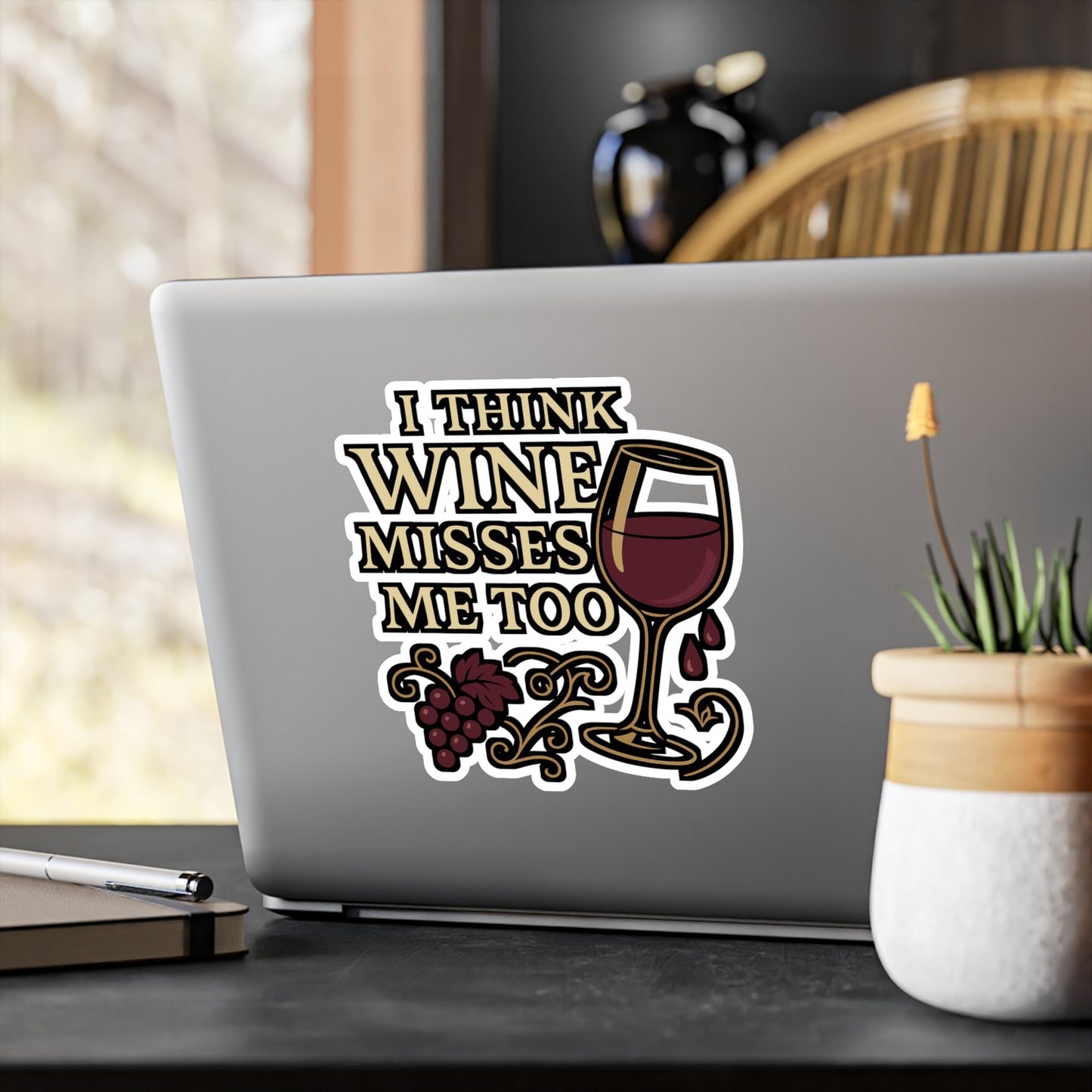 I Think Wine Misses Me Too – Vinyl Sticker for Laptop, Bottle & More | Gift for Vino Fans