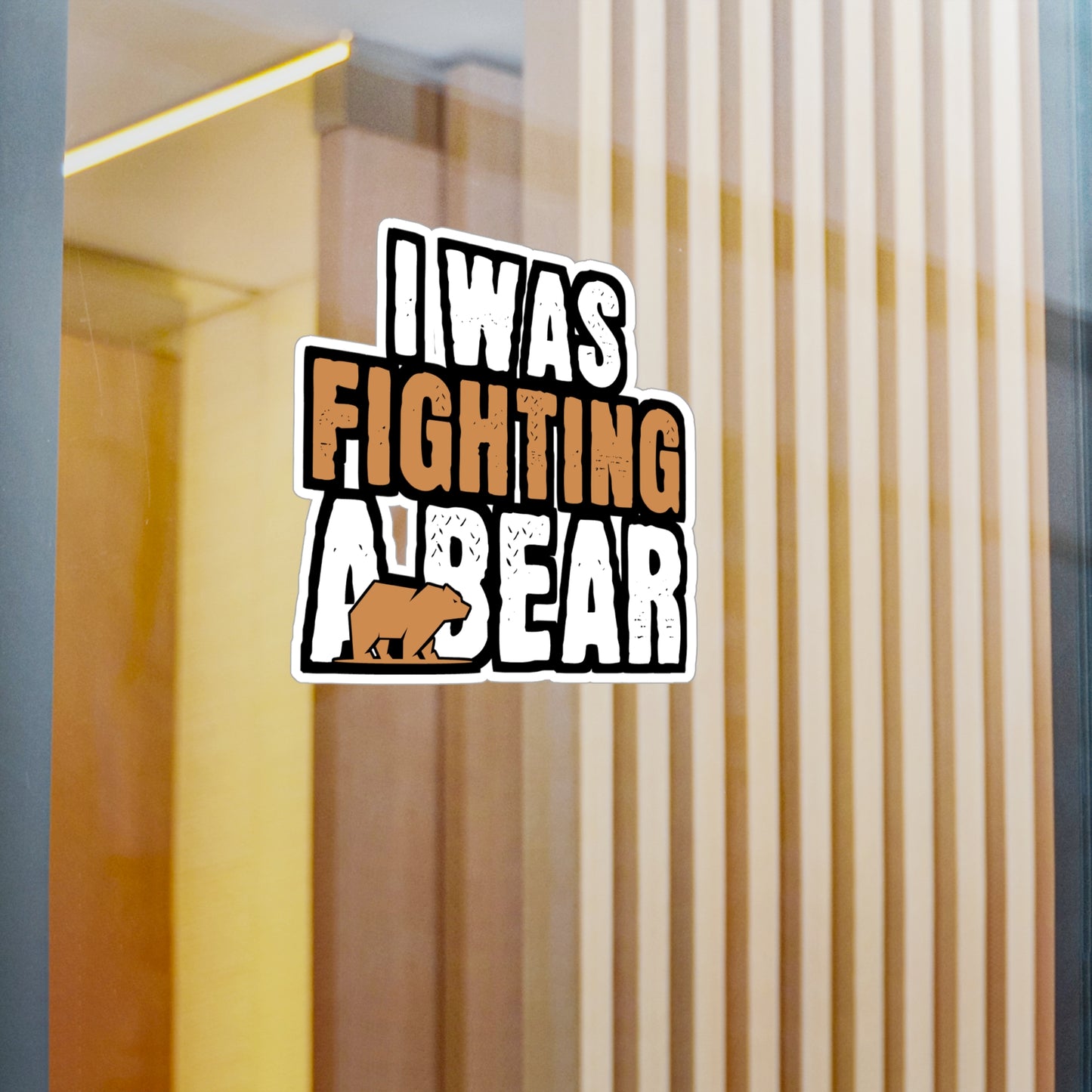 I Was Fighting A Bear - Broken Sticker for Car Window Laptop Sticker. Water Bottle Sticker, Vinyl Arm Decal, Fracture Sticker - Broken Gift