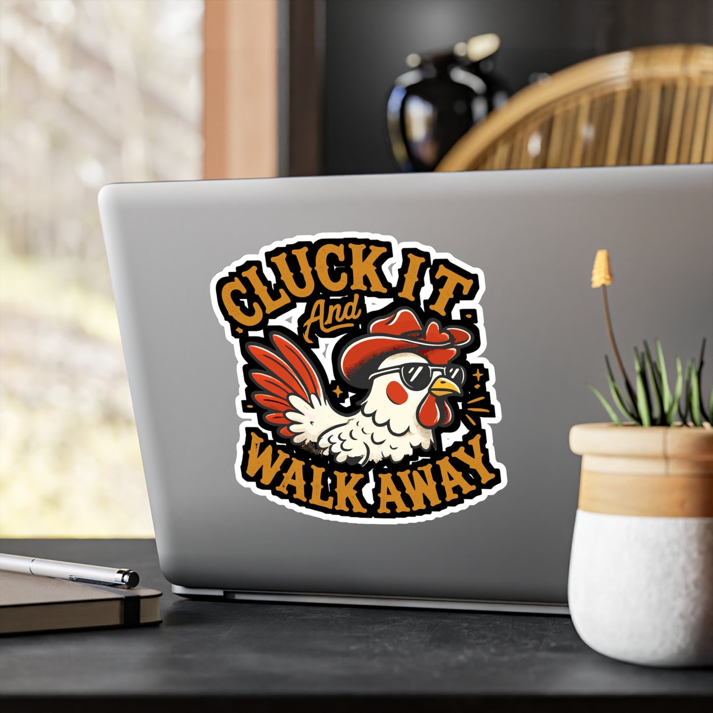 Cluck It And Walk Away - Chicken Sticker for Laptop Sticker. Water Bottle Sticker, Vinyl Farm Decal - Chicken Gift