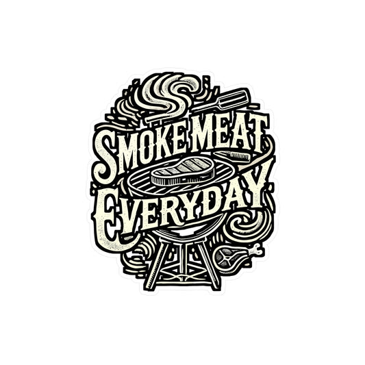 Smoke Meat Everyday – BBQ Sticker for Car, Laptop, Water Bottle | Vinyl Smoker Decal, Barbecue Gift for Grill Lovers