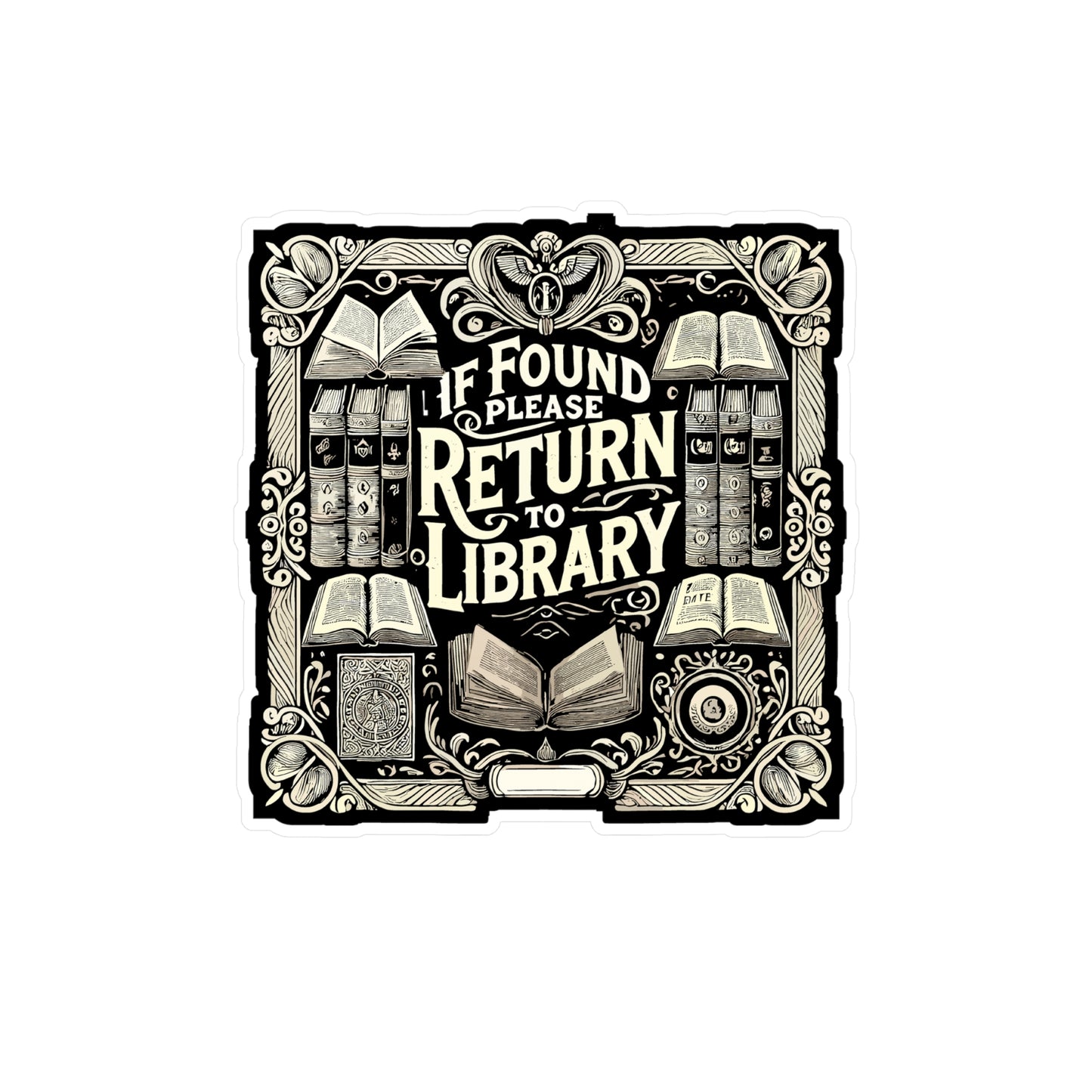 If Found Please Return To Library - Librarian Sticker for Laptop Sticker. Water Bottle Sticker, Vinyl Reading Decal - Librarian Gift