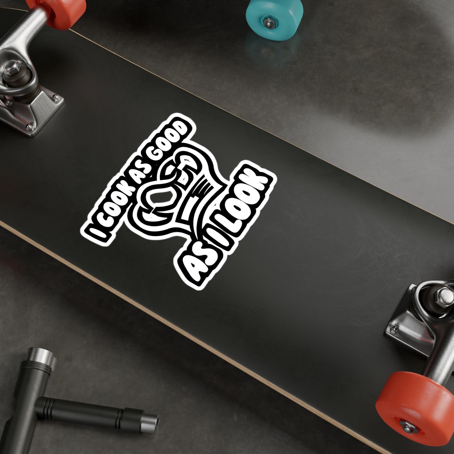 I Cook As Good As I Look - Chef Sticker for Wall, Laptop, Window, Truck, Car Chef Gift Vinyl Cooking Decal Sticker