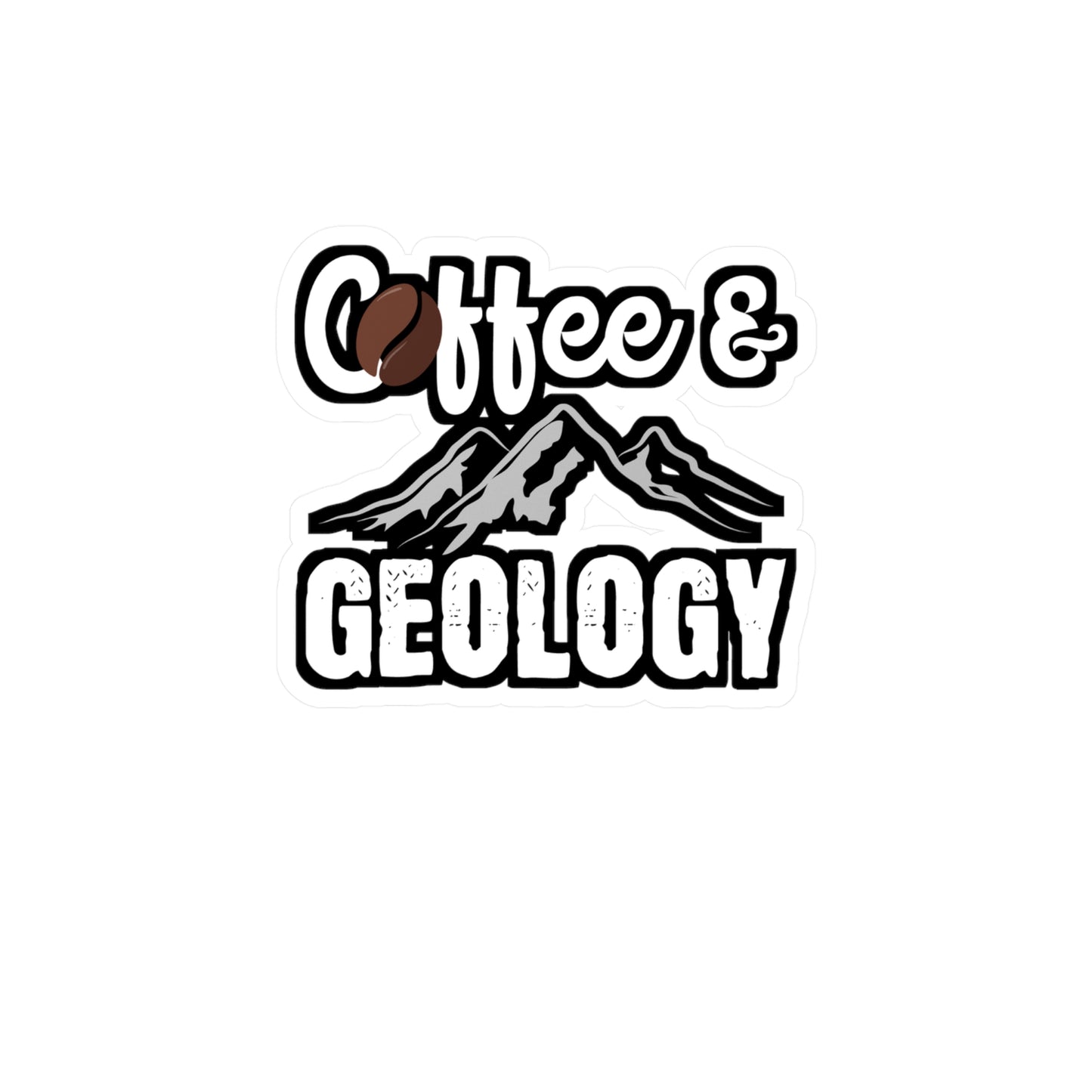 Coffee & Geology - Geology Sticker for Car Window Laptop Sticker. Water Bottle Sticker, Vinyl Geologist Decal, Rocks Sticker - Geology Gift