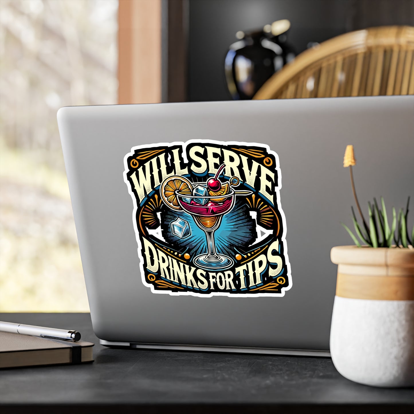 Will Serve Drinks For Tips - Bartender Sticker for Laptop Sticker. Water Bottle Sticker, Vinyl Cocktail Decal - Bartender Gift