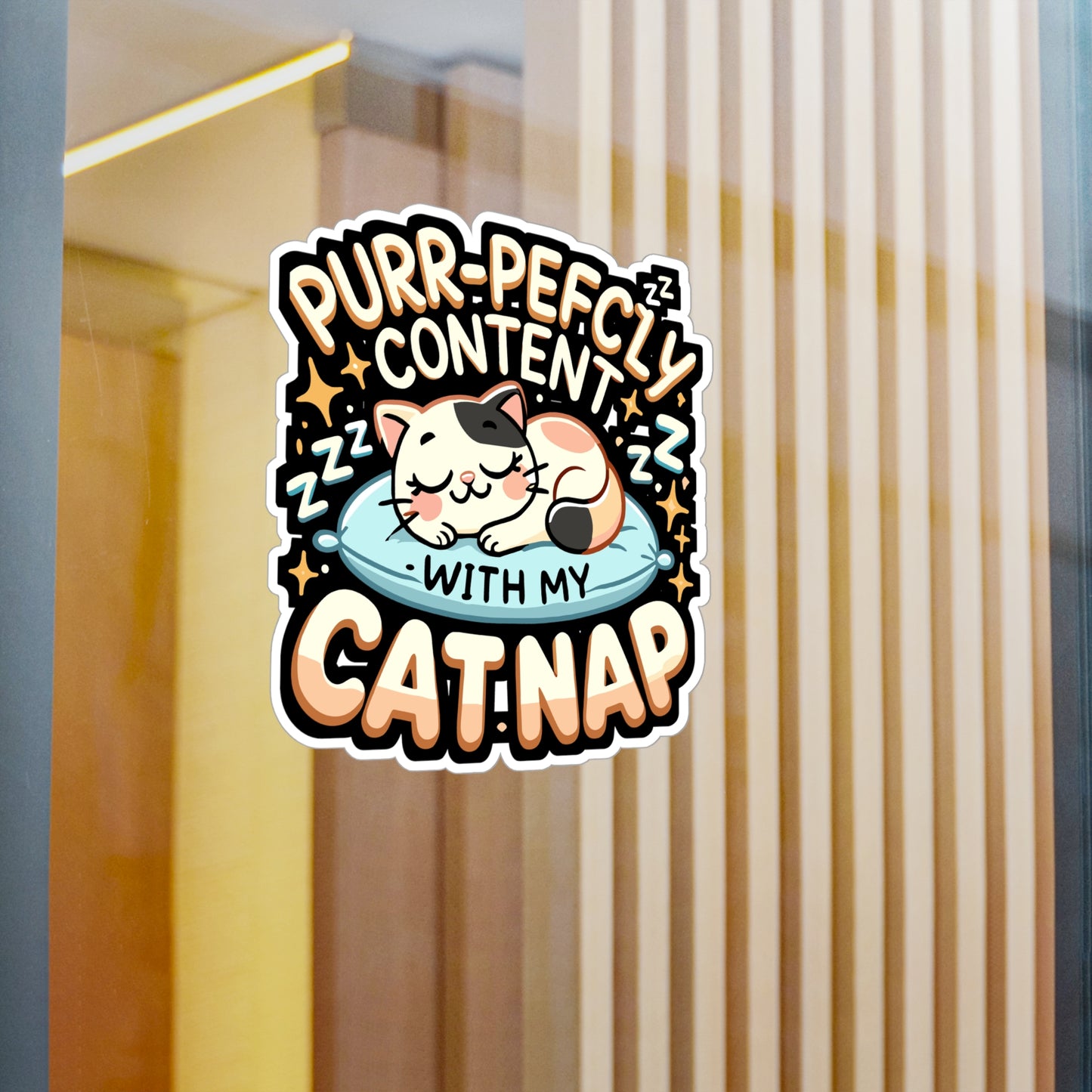 Purr-fectly Content with My Cat Nap - Cat nap Sticker for Laptop Sticker. Water Bottle Sticker, Vinyl Cute cat Decal - Cat nap Gift